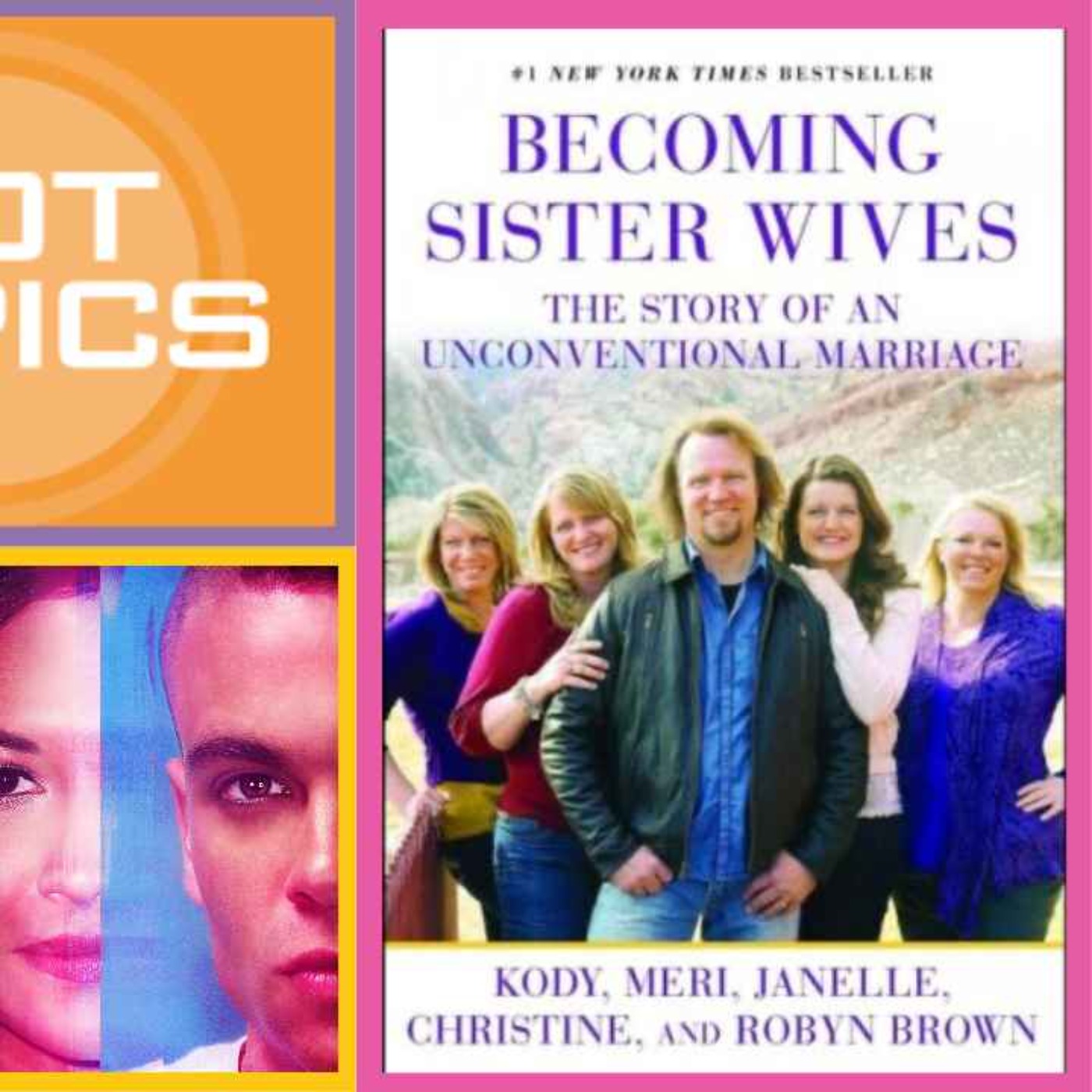 cover art for Becoming Sister Wives book club and HOTTTT topics!