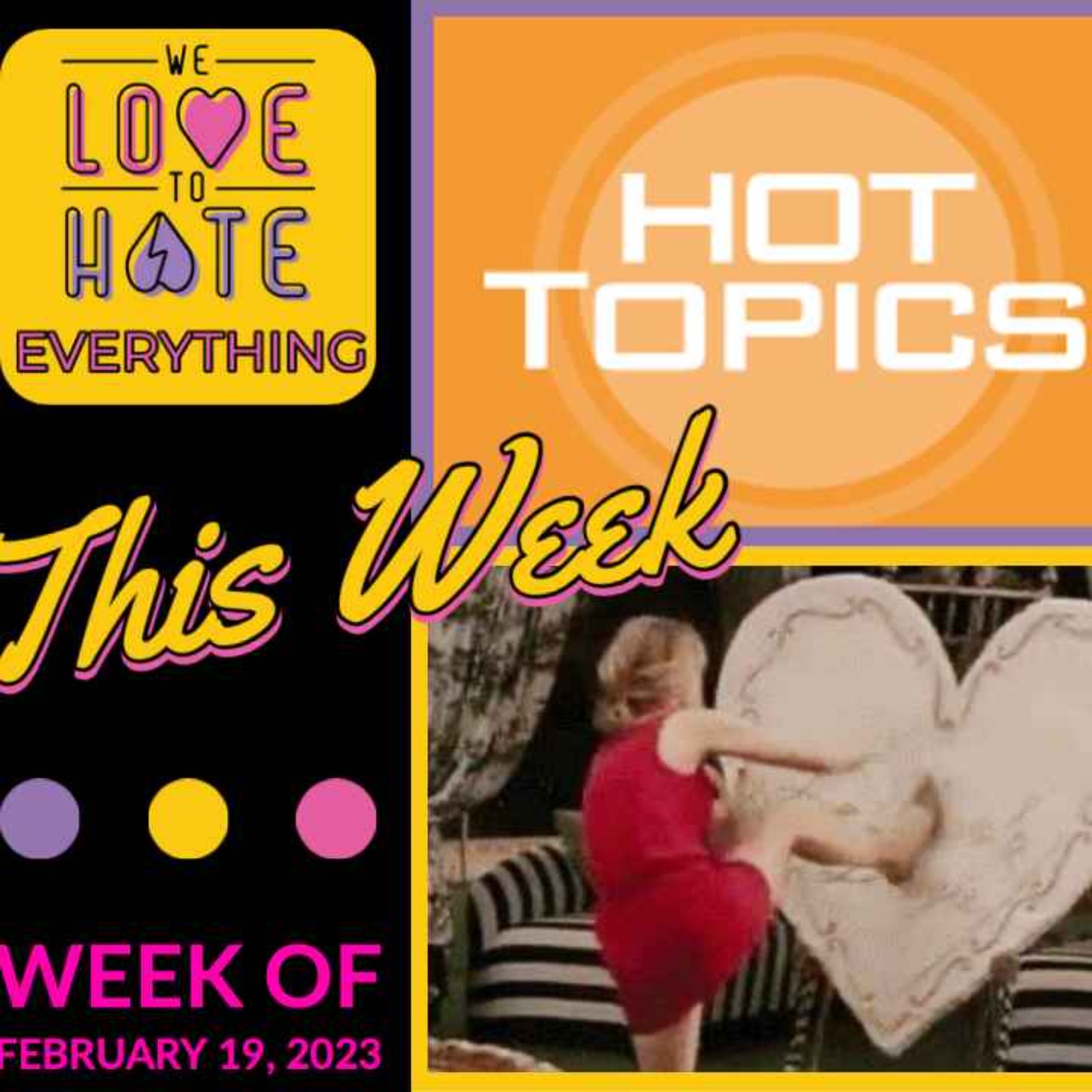 Hot Topics, The Superbowl, Abbott Elementary, Valentine's Day, and Robyn's Chapter of Becoming Sister Wives!!!