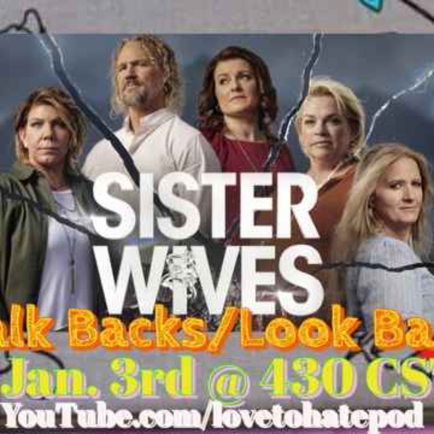 Sister Wives ”filler” episodes that turned our to be LITTTT! (Talk Backs and Look Backs)