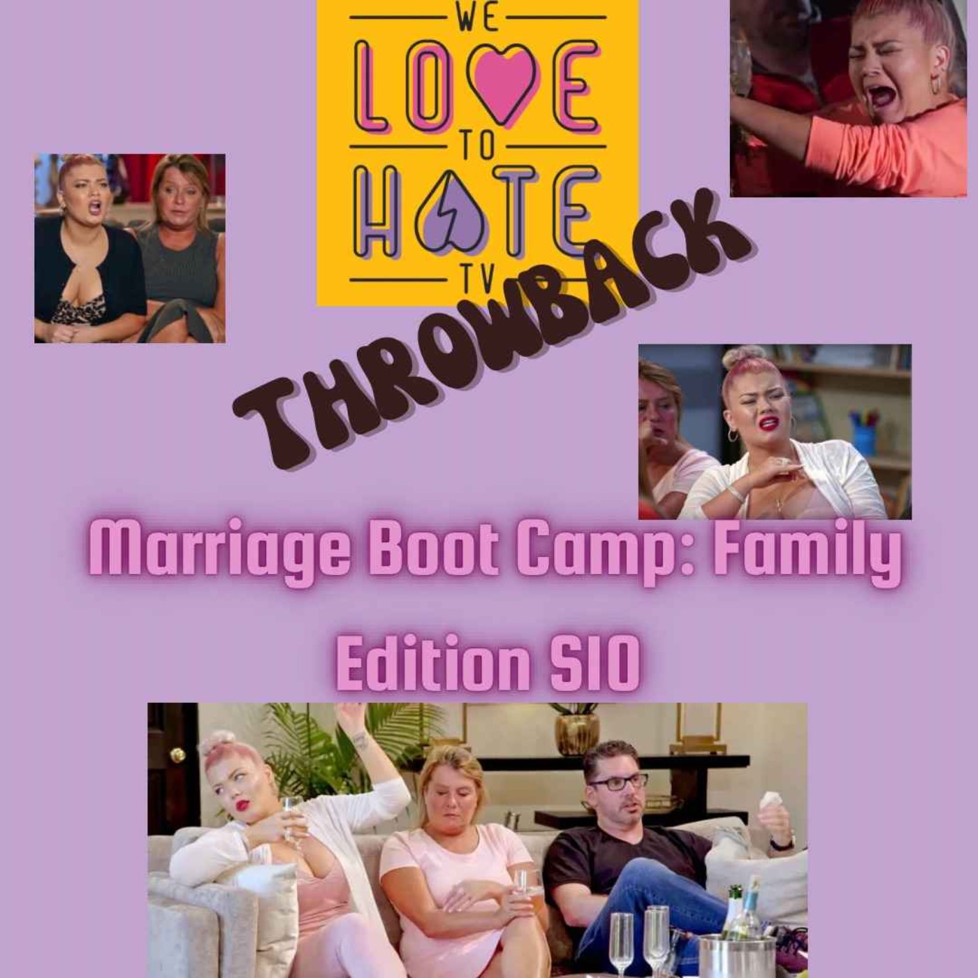 cover art for Marriage Bootcamp: Family Edition S10 E1 "THROWBACK*