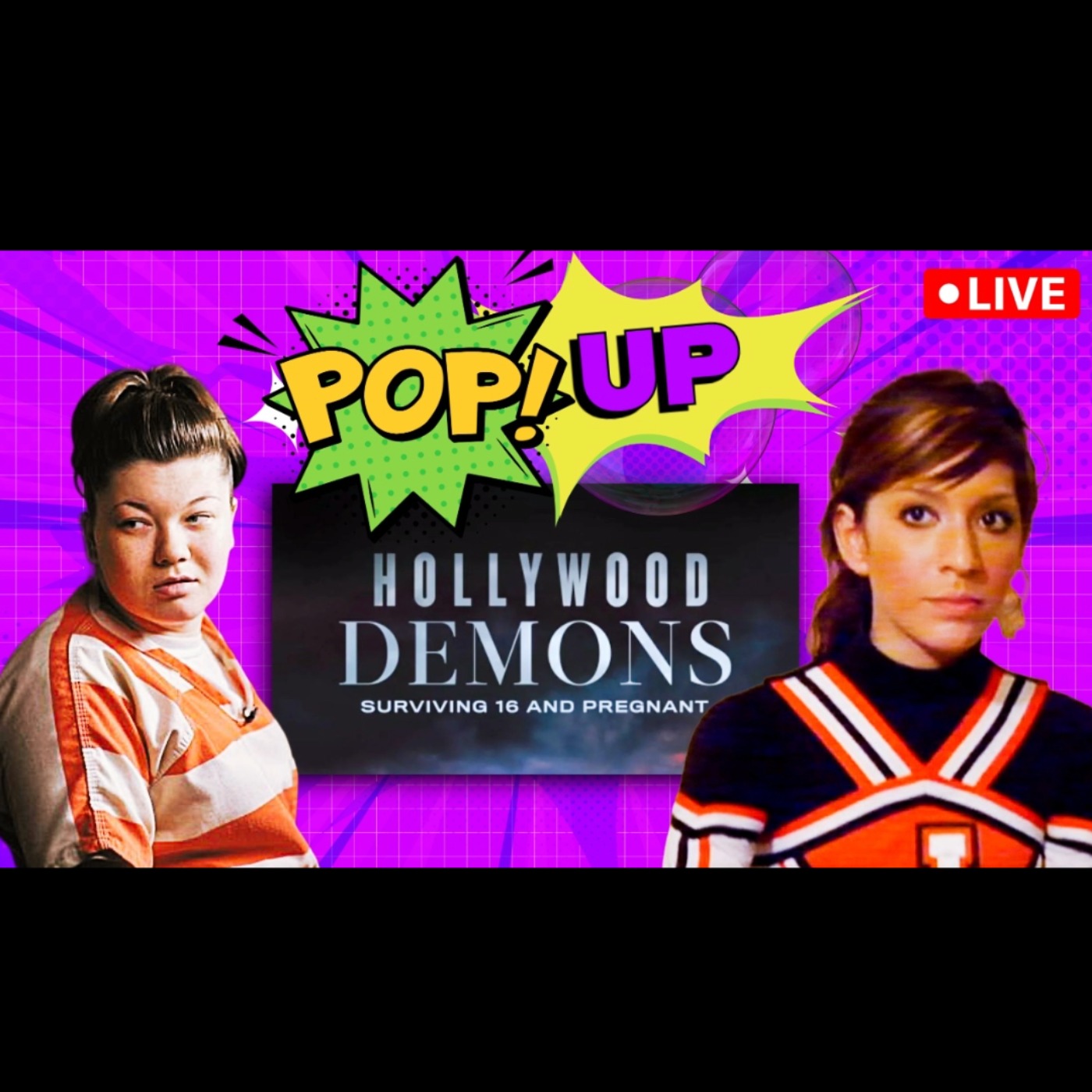 Hollywood Demons: Surviving 16 & Pregnant IS WILD!!! *LIVE* episode artwork