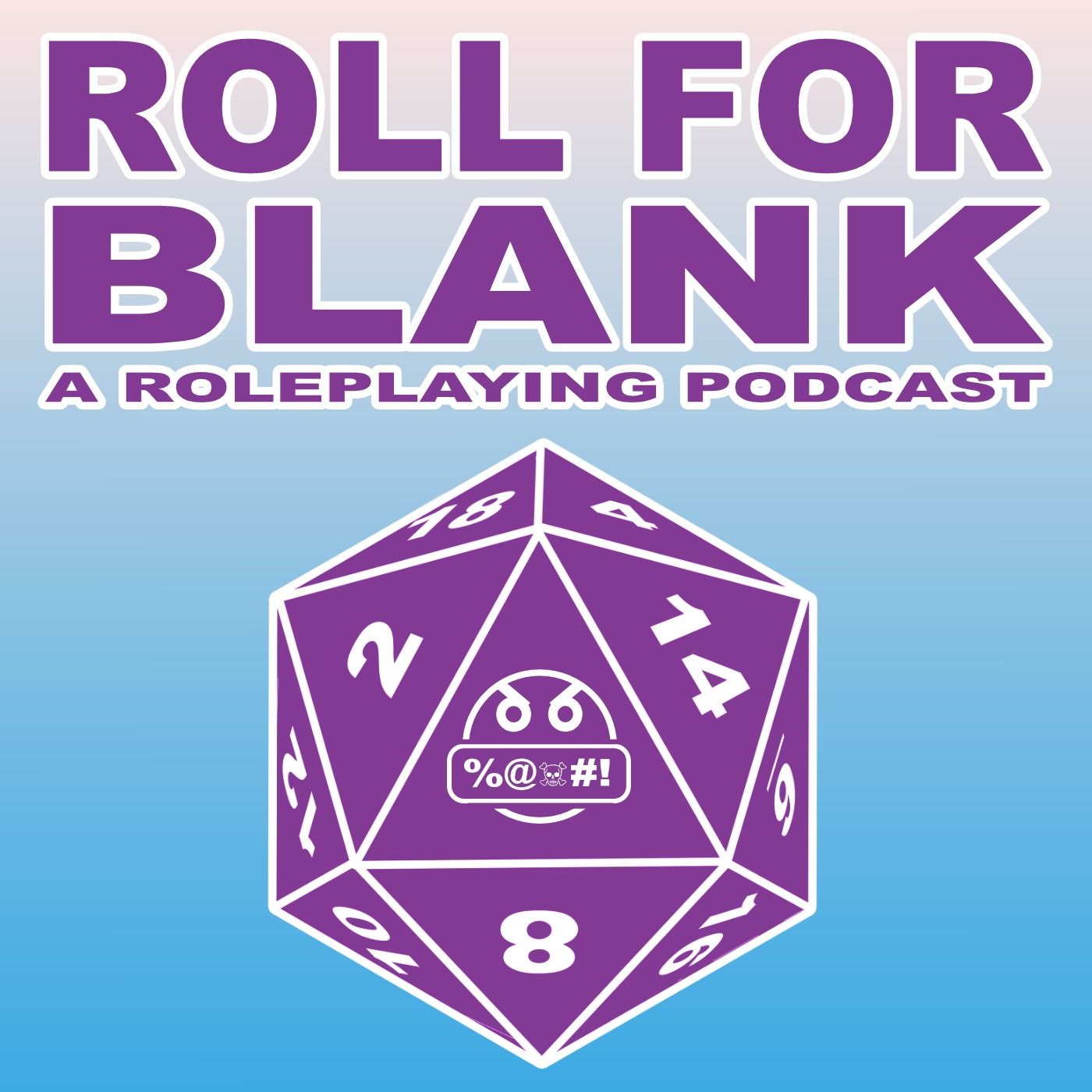 Roll For Blank