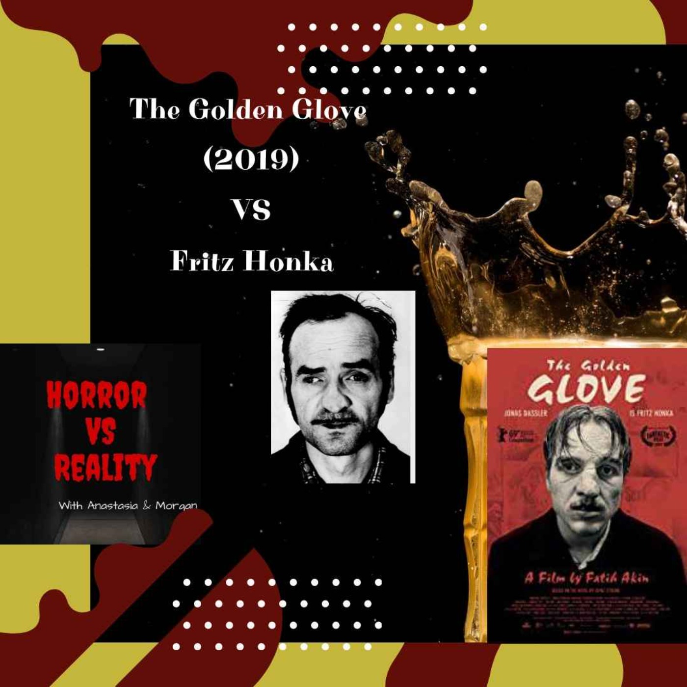 Ep. 47: The Golden Glove (2019) VS Fritz Honka