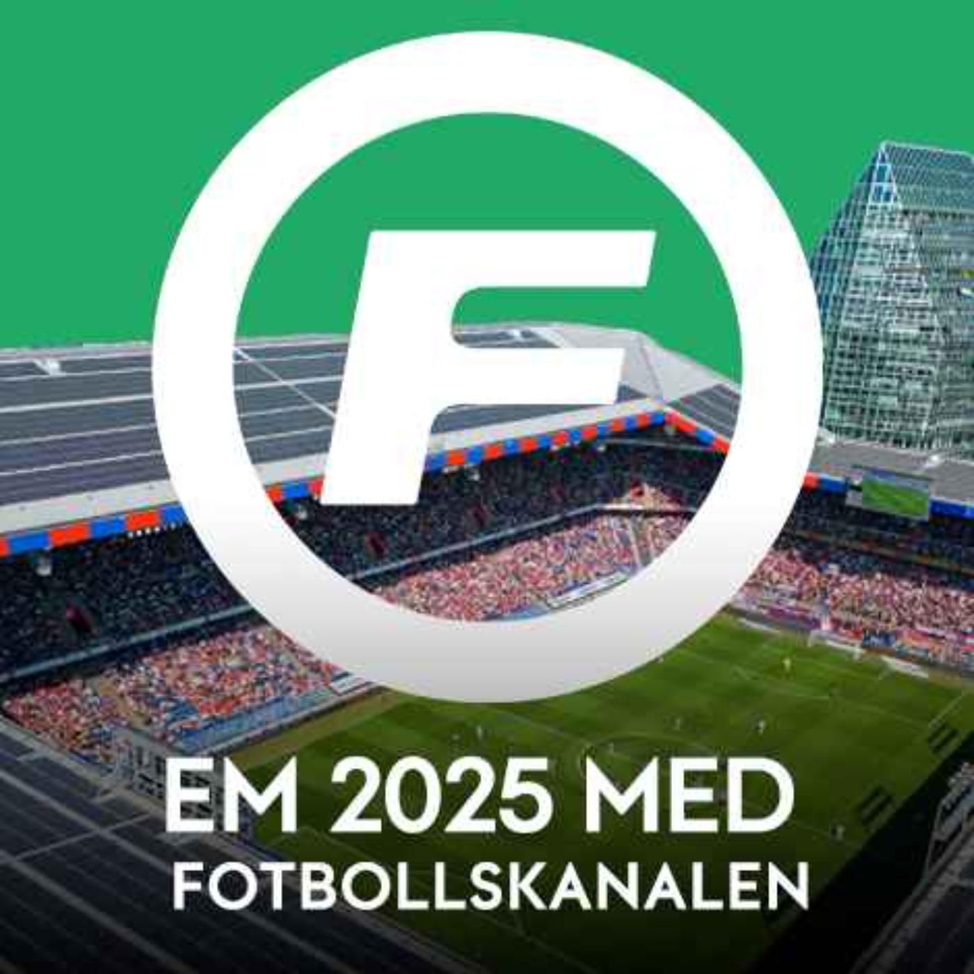 EM 2025 med Fotbollskanalen