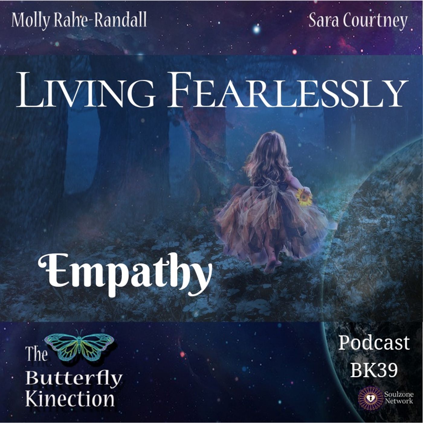 BK39: Living Fearlessly-Empathy