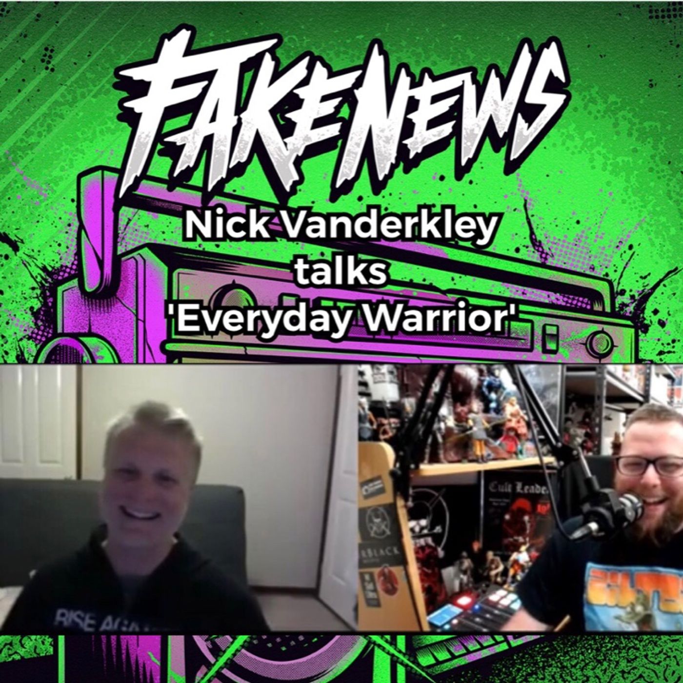 Nick Vanderkley from FAKE NEWS talks 'Everyday Warrior'