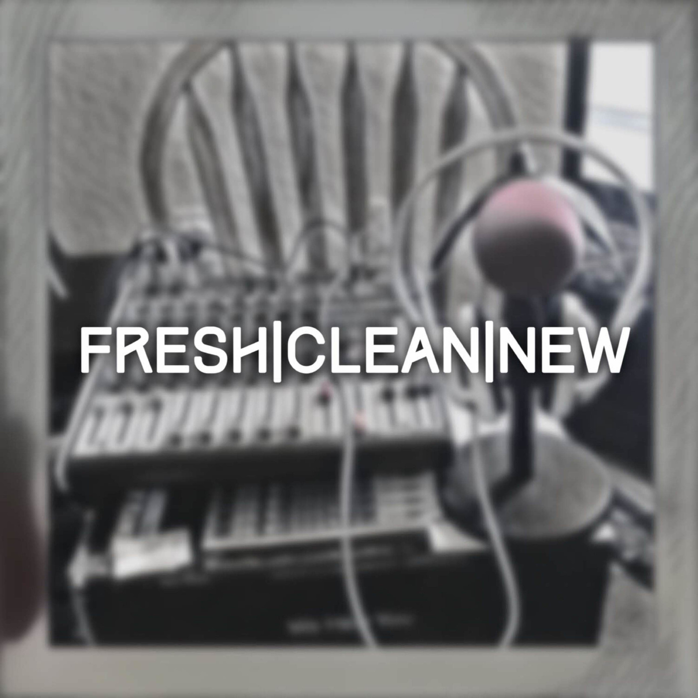 cover art for Fresh|Clean|New #five "that's the most boujee drink in the world"