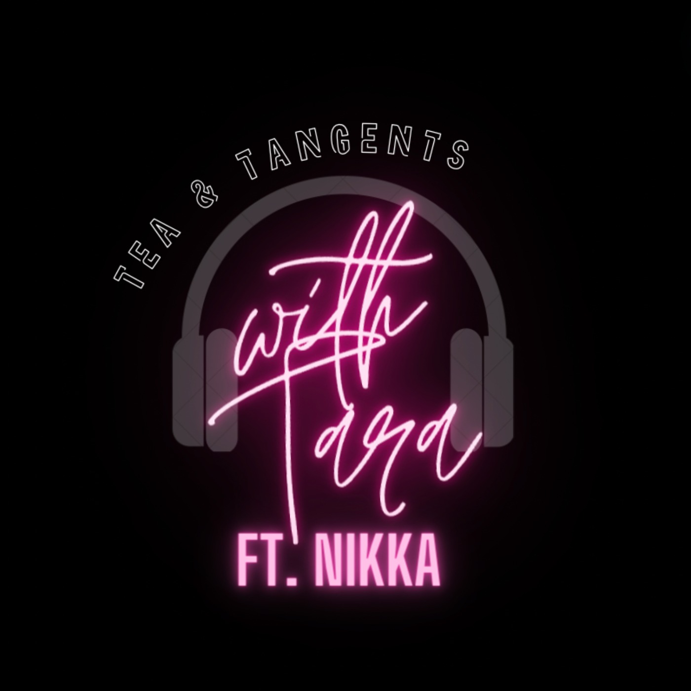 Tea & Tangents with Tara
