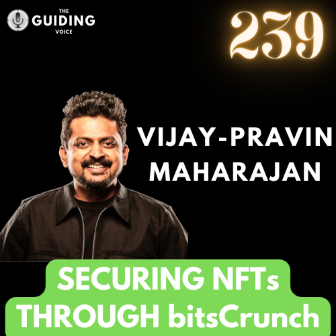 Securing NFTs through bitsCrunch | Vijay-Pravin Maharajan | #TGV239