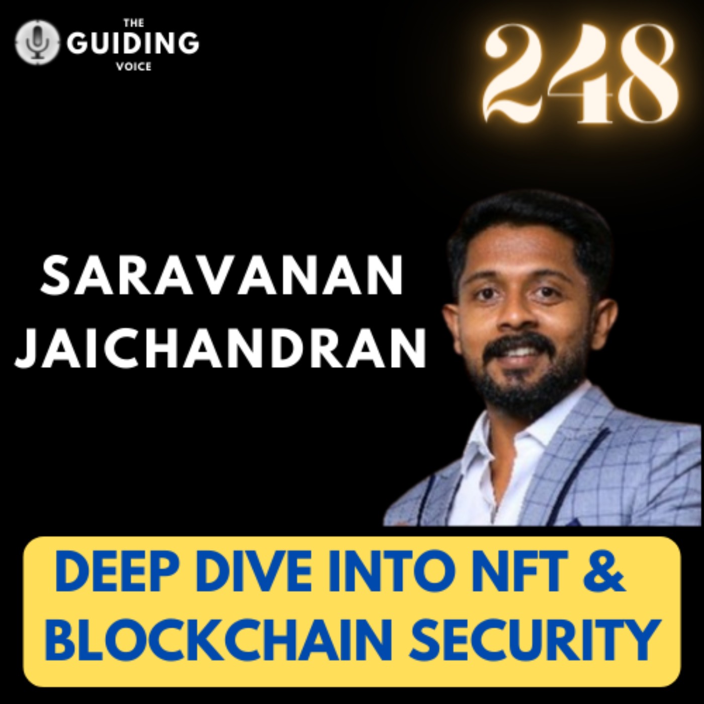 DEEP DIVE INTO NFT & BLOCKCHAIN SECURITY | SARAVANAN JAICHANDRAN | #TGV248