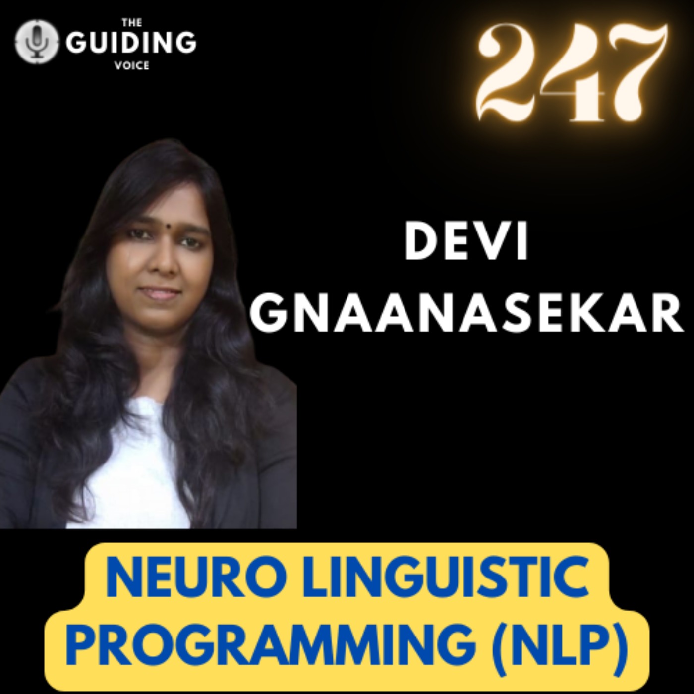 Neuro Linguistics Programming (NLP) | DEVI GNAANASEKAR | #TGV247