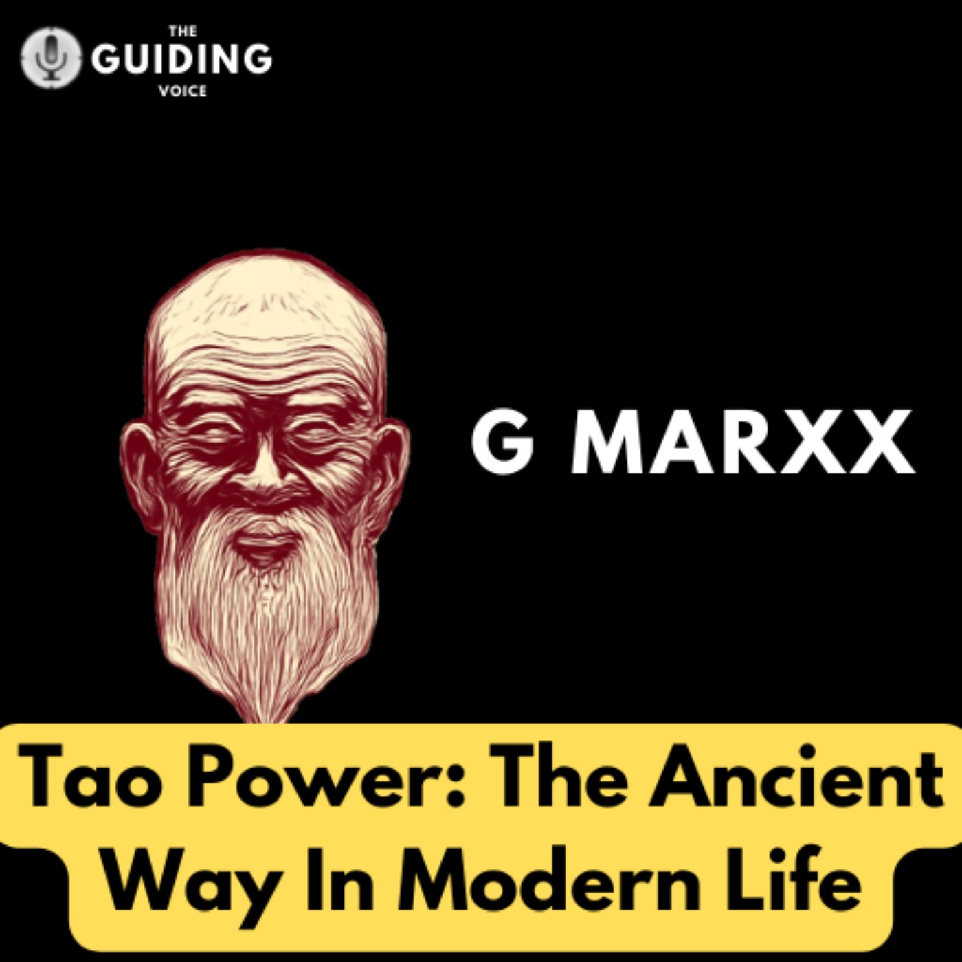 Tao Power: The Ancient Way In Modern Life | GMARXX | TGV253