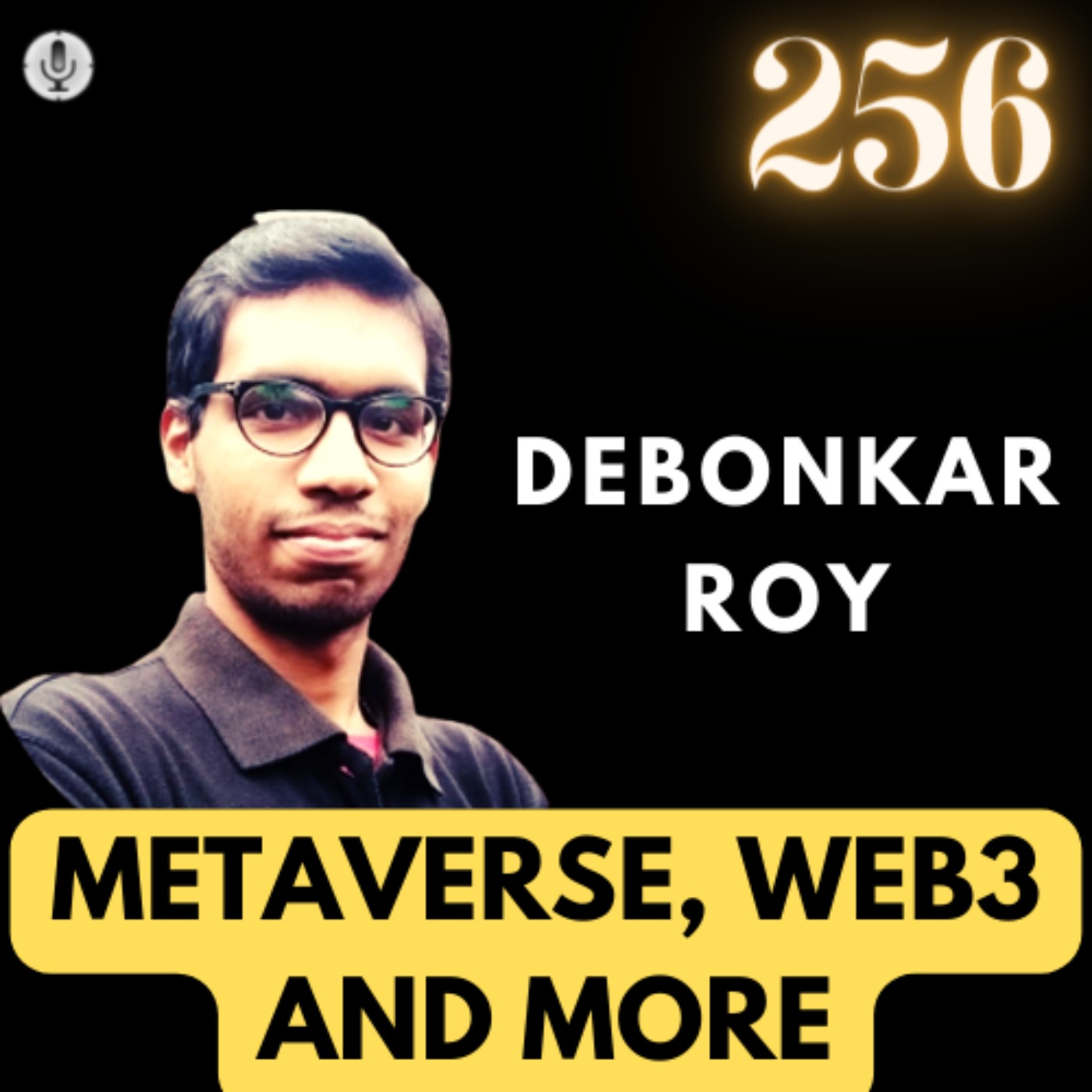 METAVERSE, WEB3 AND MORE... | DEBONKAR ROY | #TGV256