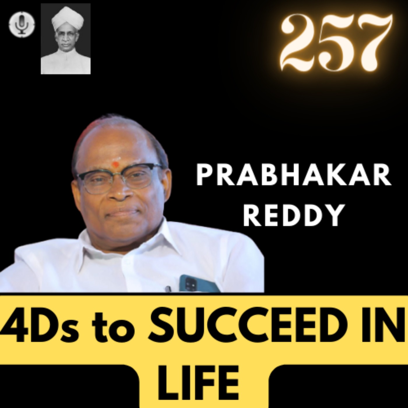 DISCIPLINE, DEVOTION, DETERMINATION, AND DEDICATION - THE 4Ds TO SUCCESS | E PRABHAKAR REDDY | #TGV257