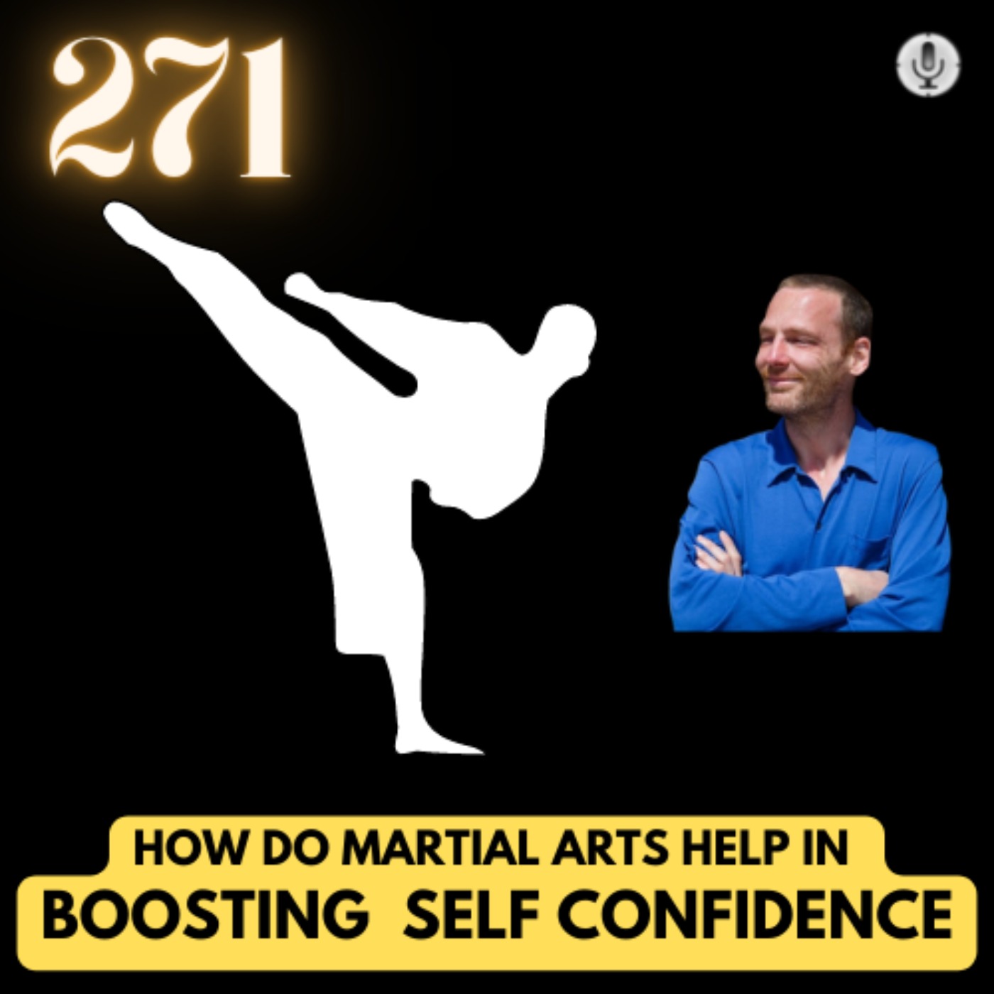 HOW MARTIAL ARTS HELPS IN BOOSTING  SELF CONFIDENCE?(Beyond Self-defense) | Dane Dormio | #TGV271