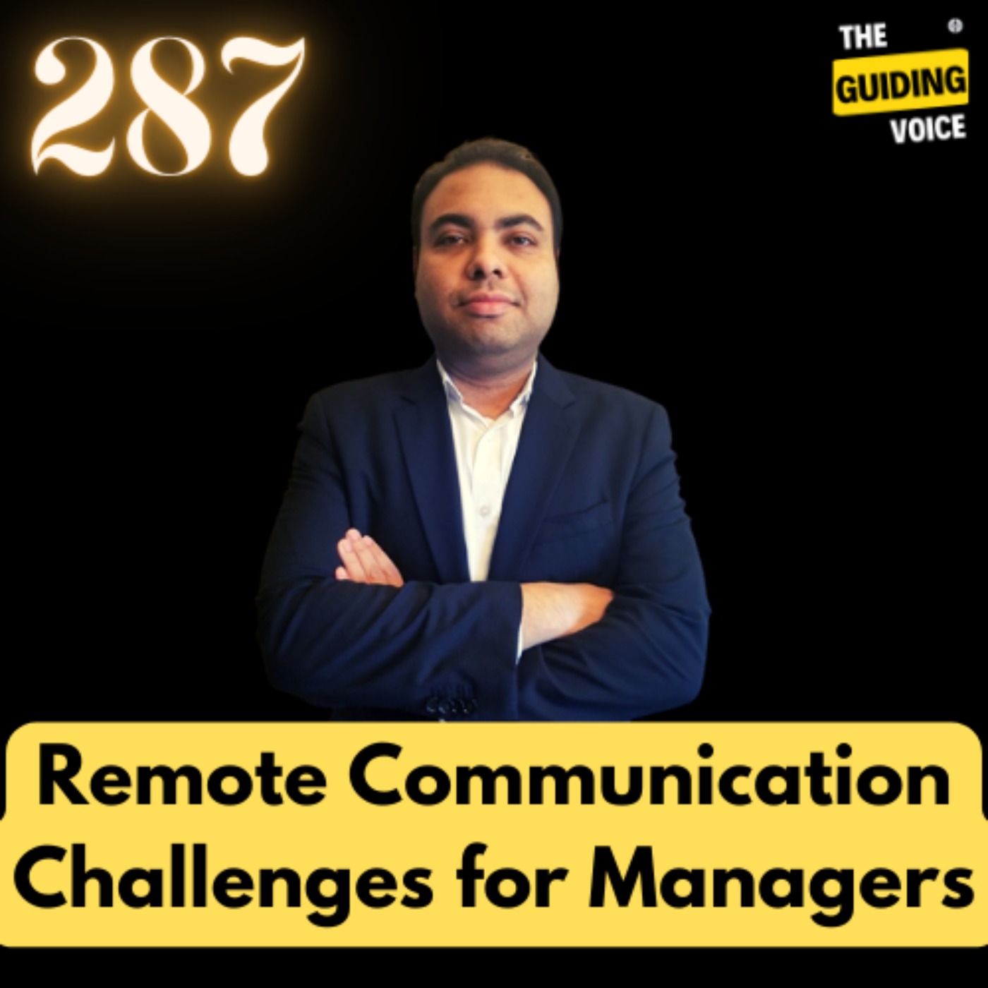 Remote Communication Challenges for Managers | Mitadru Dey | #TGV287