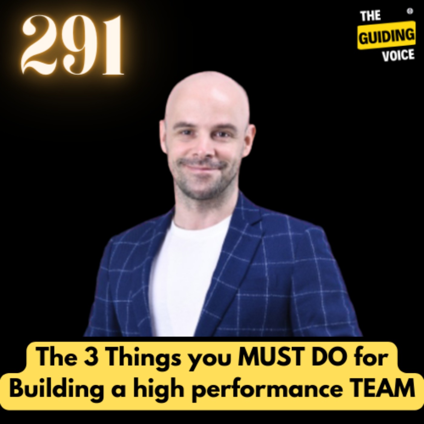 The 3 Things you must DO for Building a high performance team | Evan Tzivanaki | #TGV291