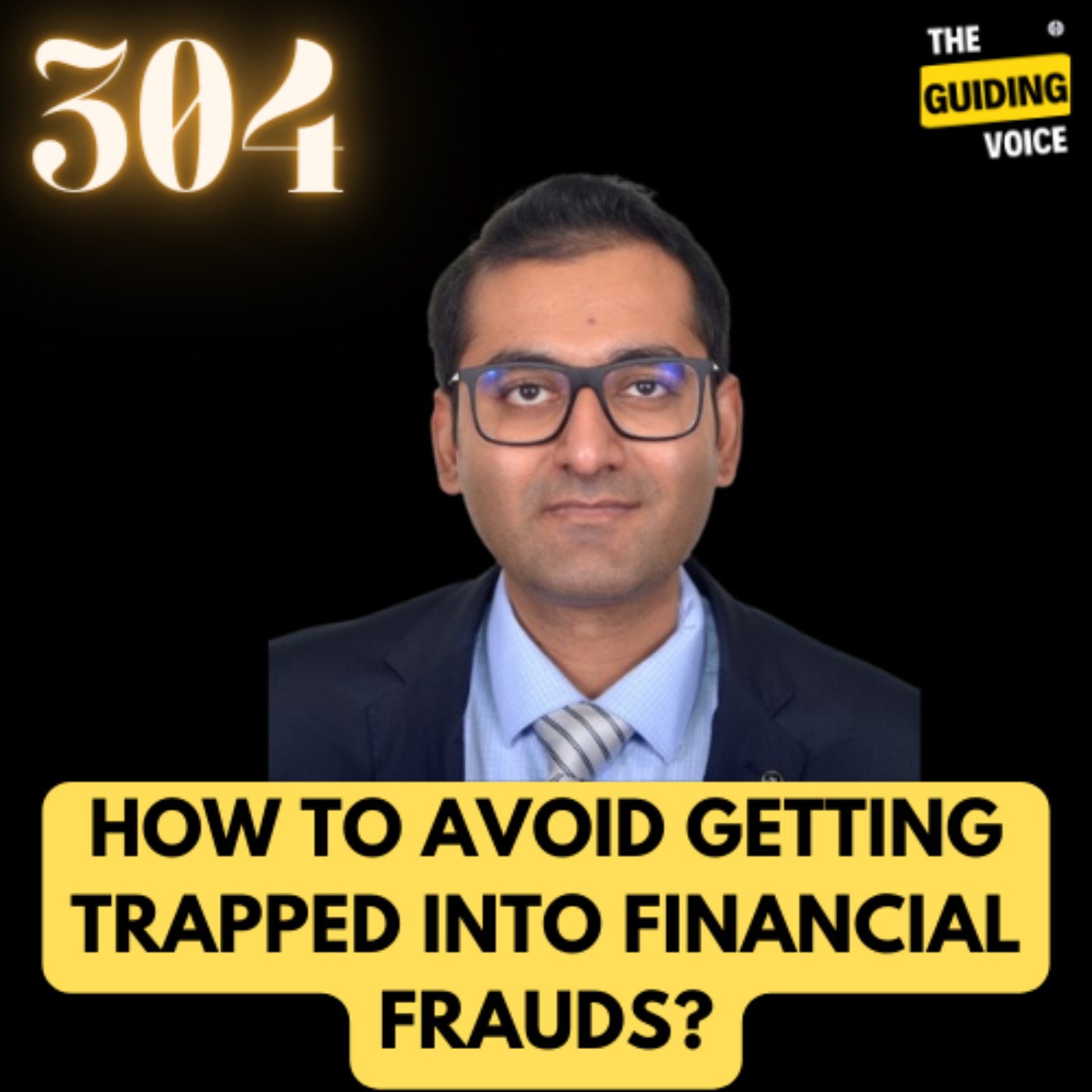 Are you taking enough measures not to fall into the trap of financial frauds? | Mayank Dwivedi | #TGV304