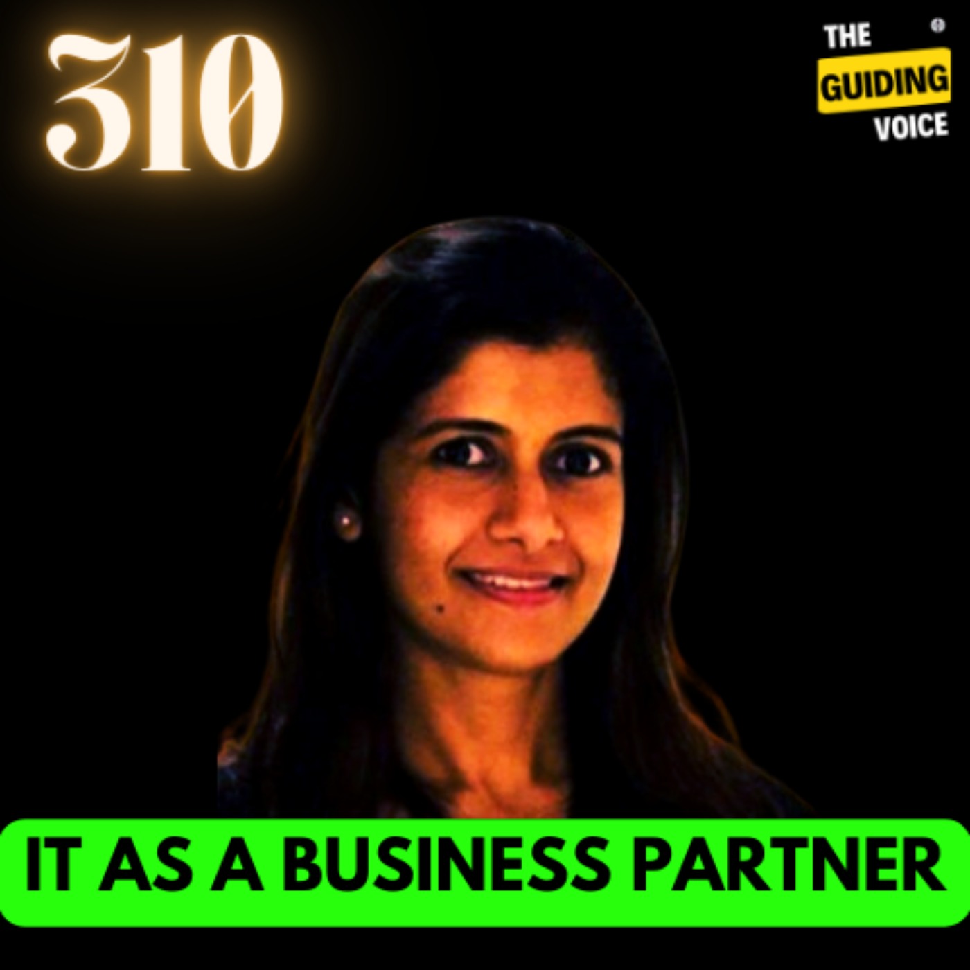 IT AS A BUSINESS PARTNER | ANITHA VENKATESWARAN | #TGV310