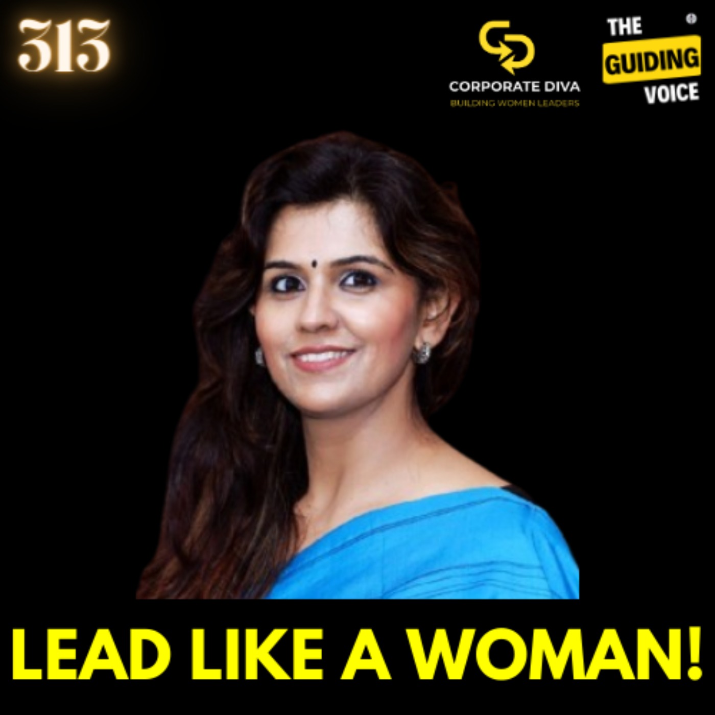 Lead like a Woman | Dipika Trehan | TGV Corporate Diva Series | #TGV313