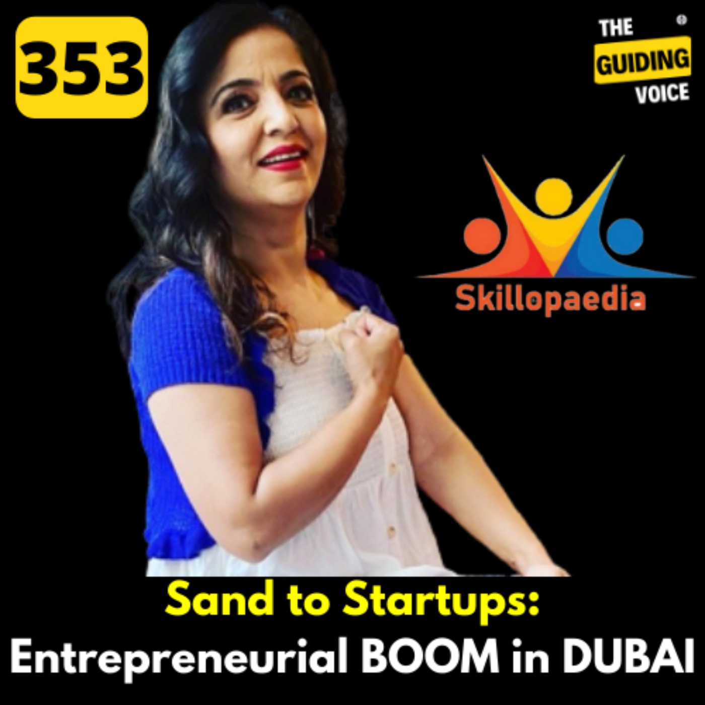 FROM SAND TO STARTUPS: ENTREPRENEURIAL BOOM IN DUBAI | MONICA BAHEL ARYA | #TGV353