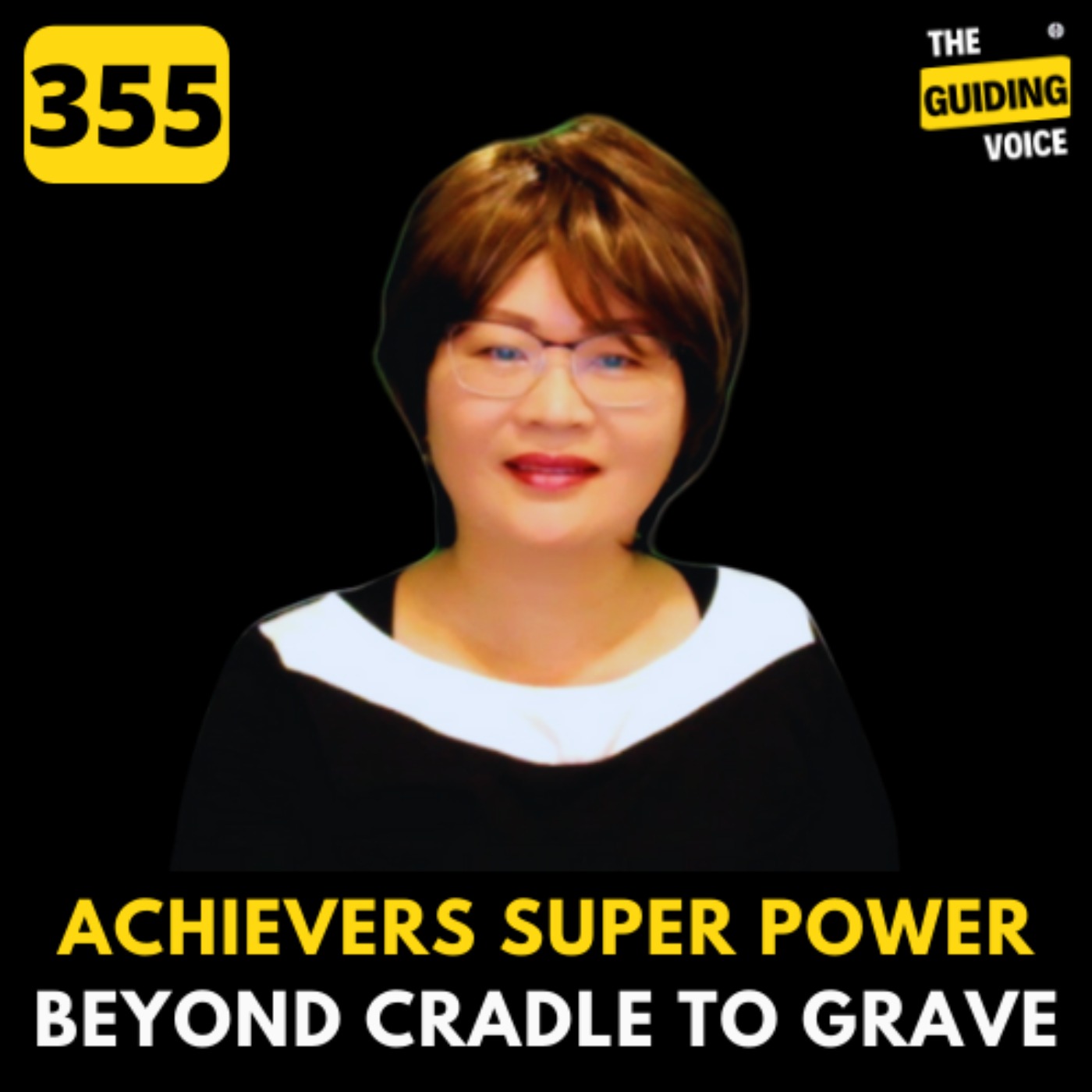 Achievers Superpower Beyond Cradle to Grave | Dr. Angela Wilson | #TGV355