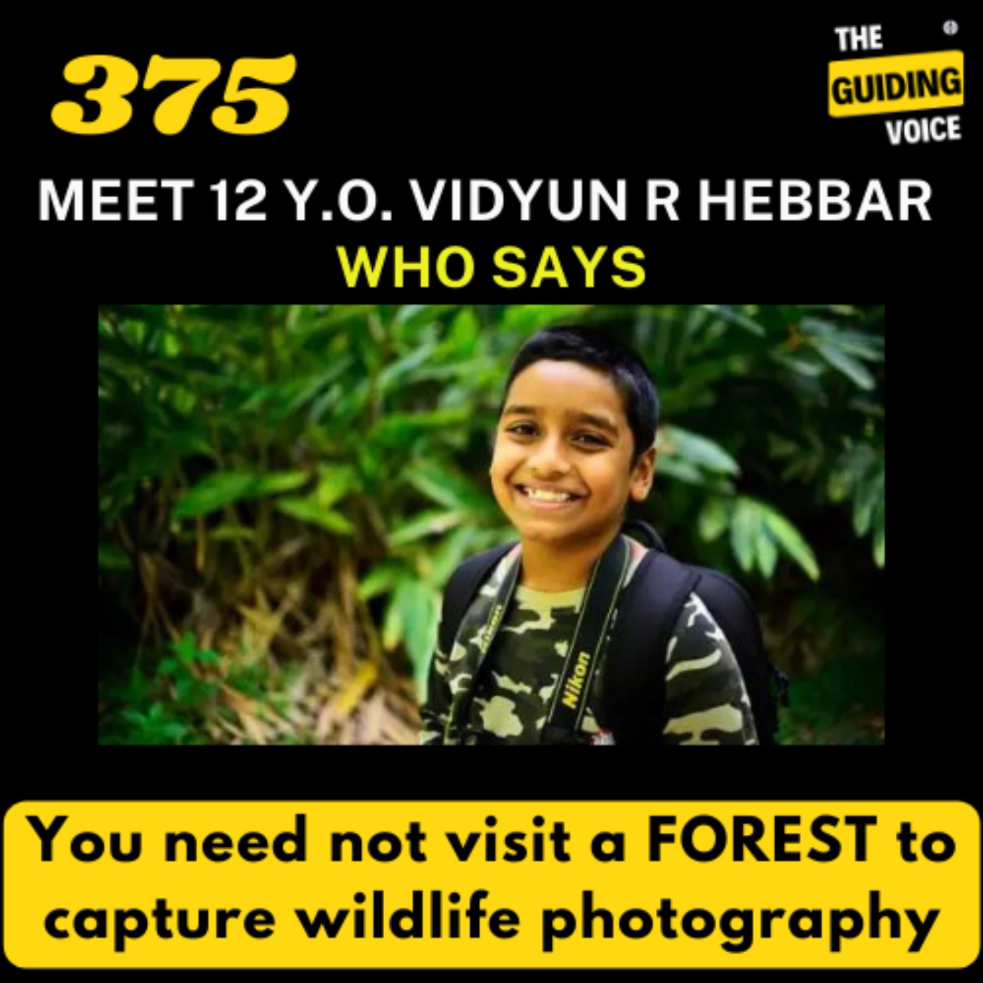 Shutter Speedster: Unveiling the World Through the Eyes of the Youngest ProTographer | Vidyun R Hebbar | #TGV375