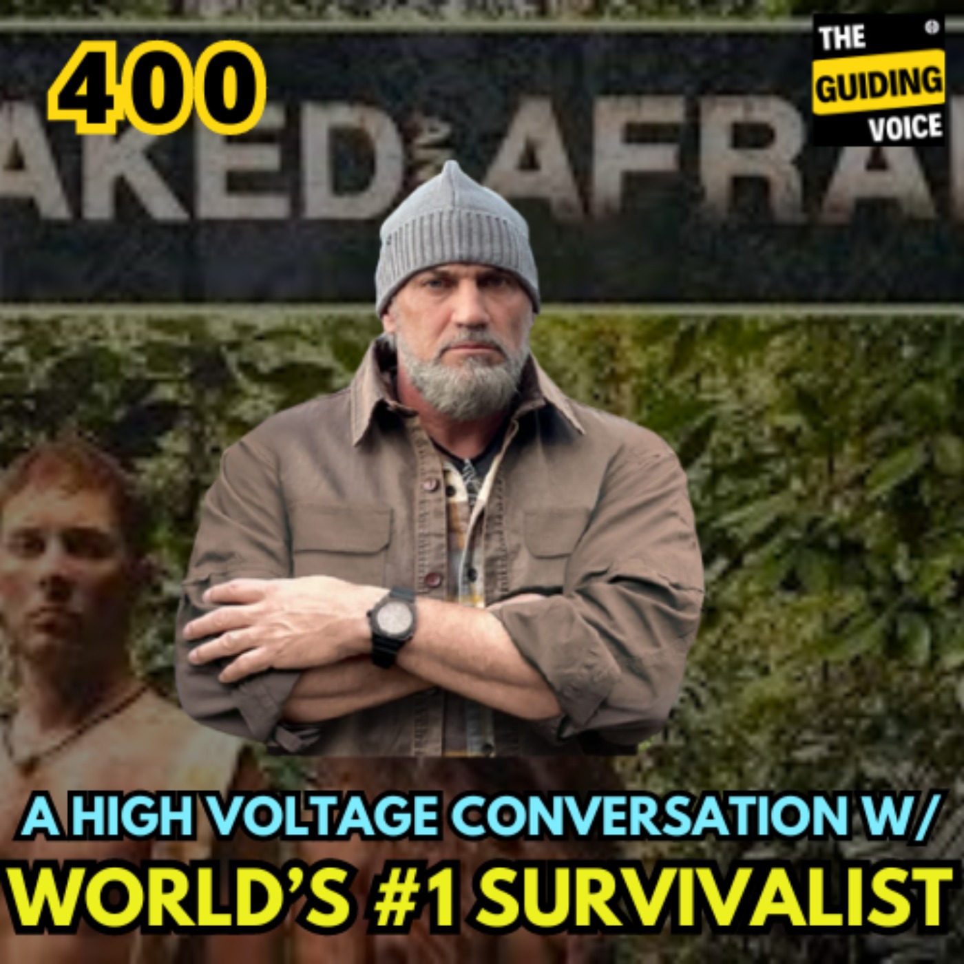 High Voltage conversation with the World’s #1 Survivalist EJ Snyder NAKED AND AFRAID FAME | #TGV400