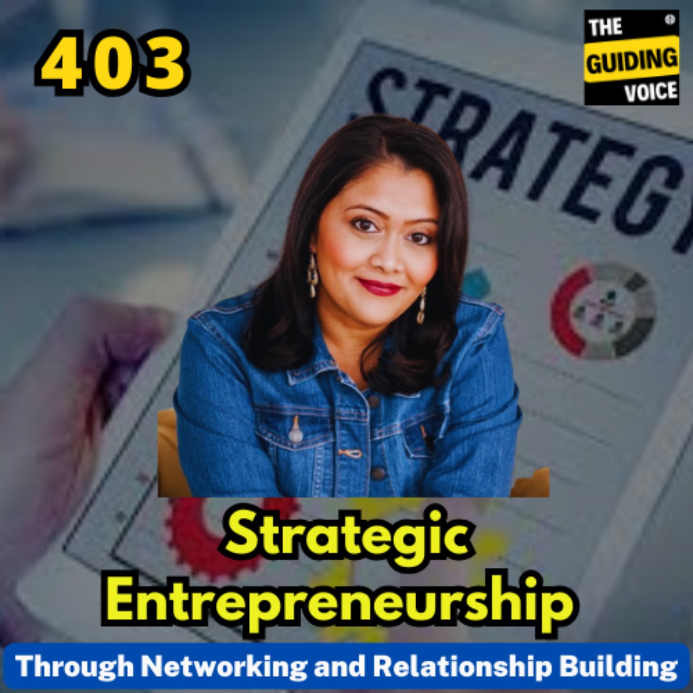 Building Entrepreneurial successs through strategic networking | Ruksana Hussain | #TGV403