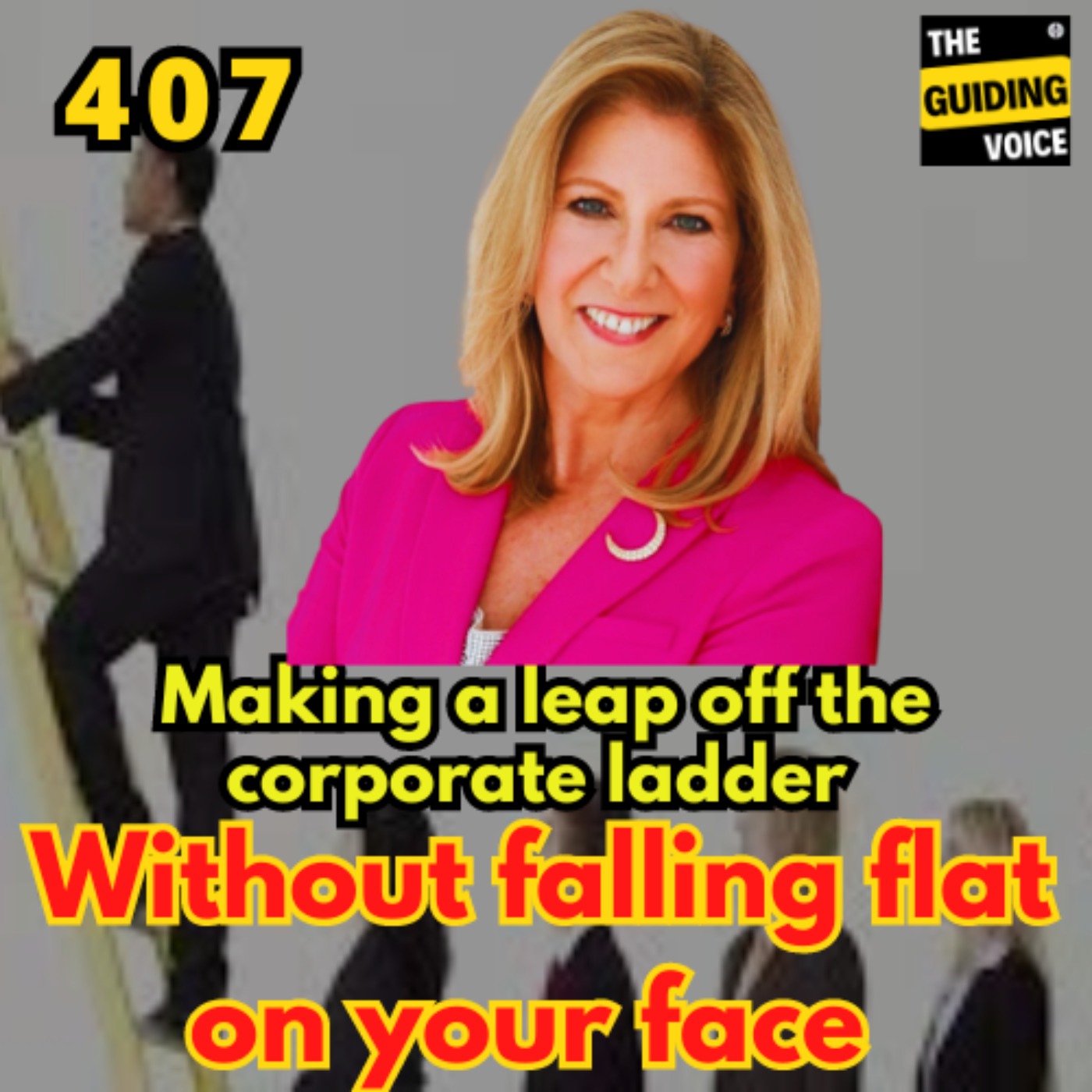 Making a leap off the corporate ladder without falling flat on your face | Genevieve Piturro | #TGV407
