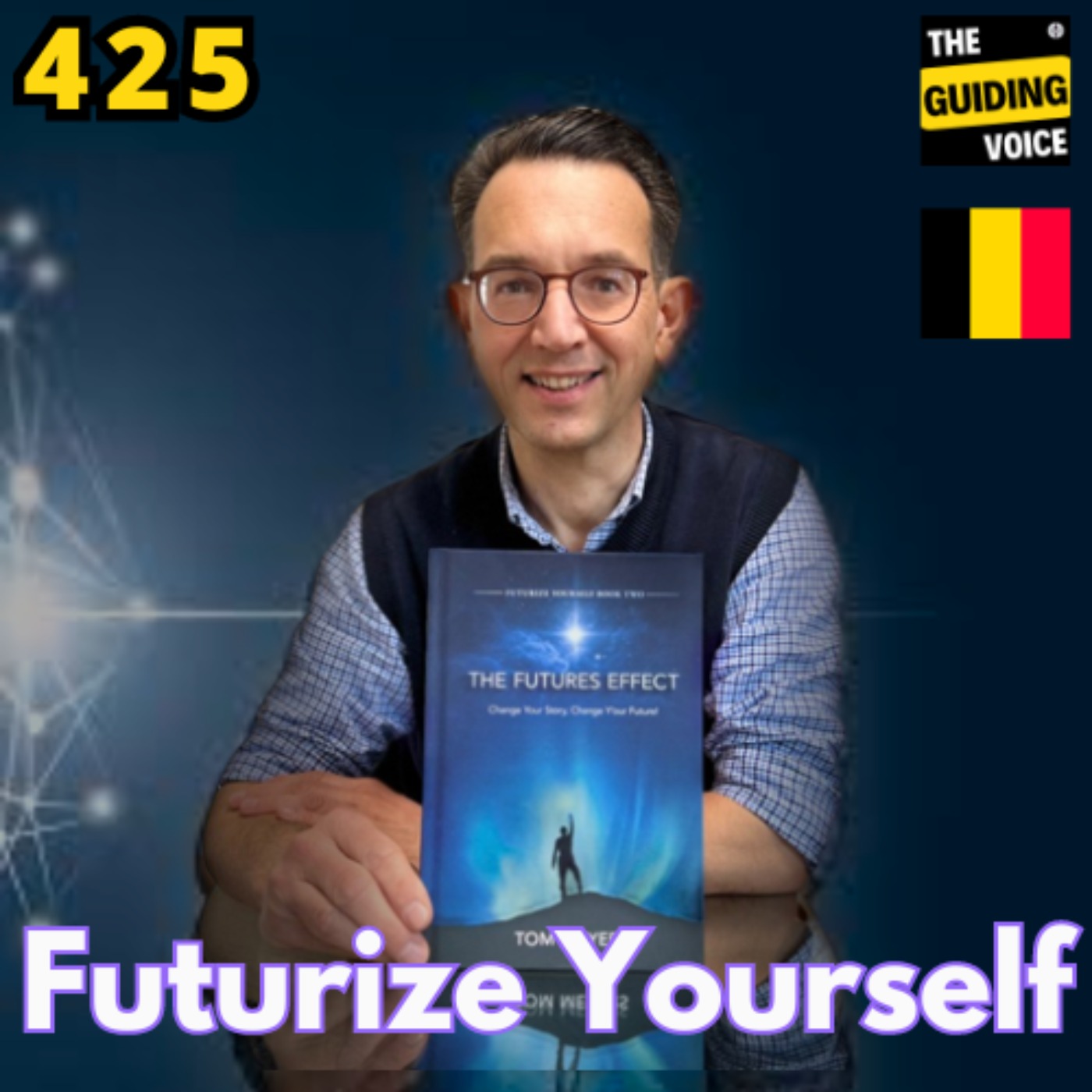 Futurize Yourself | #TGVGlobalSpeakerFESTIVAL | Tom Meyers | #TGV425