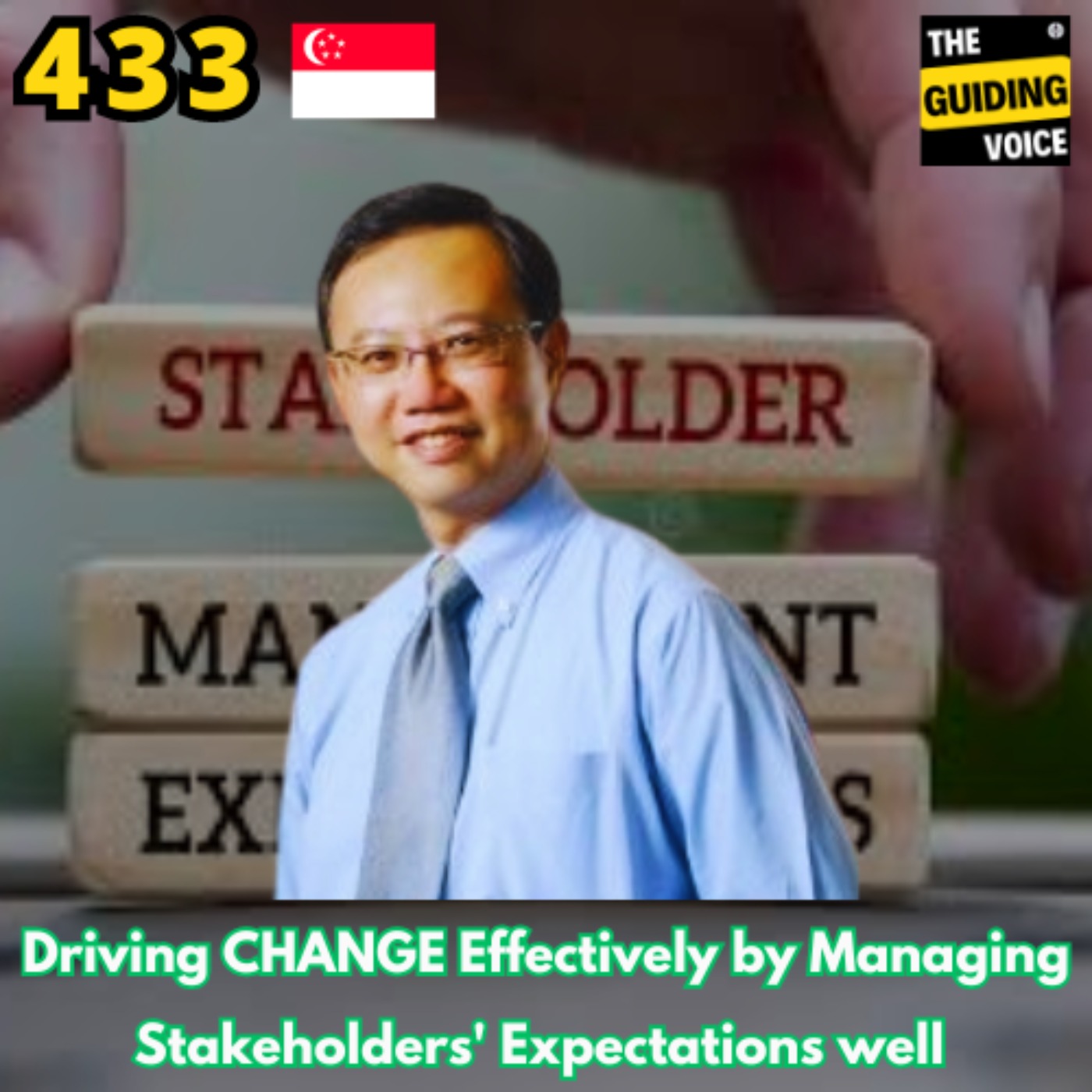 Driving change effectively by managing stakeholders expectations well | KeeSiang Lee |#TGVGlobalSpeakerFestival | #TGV433