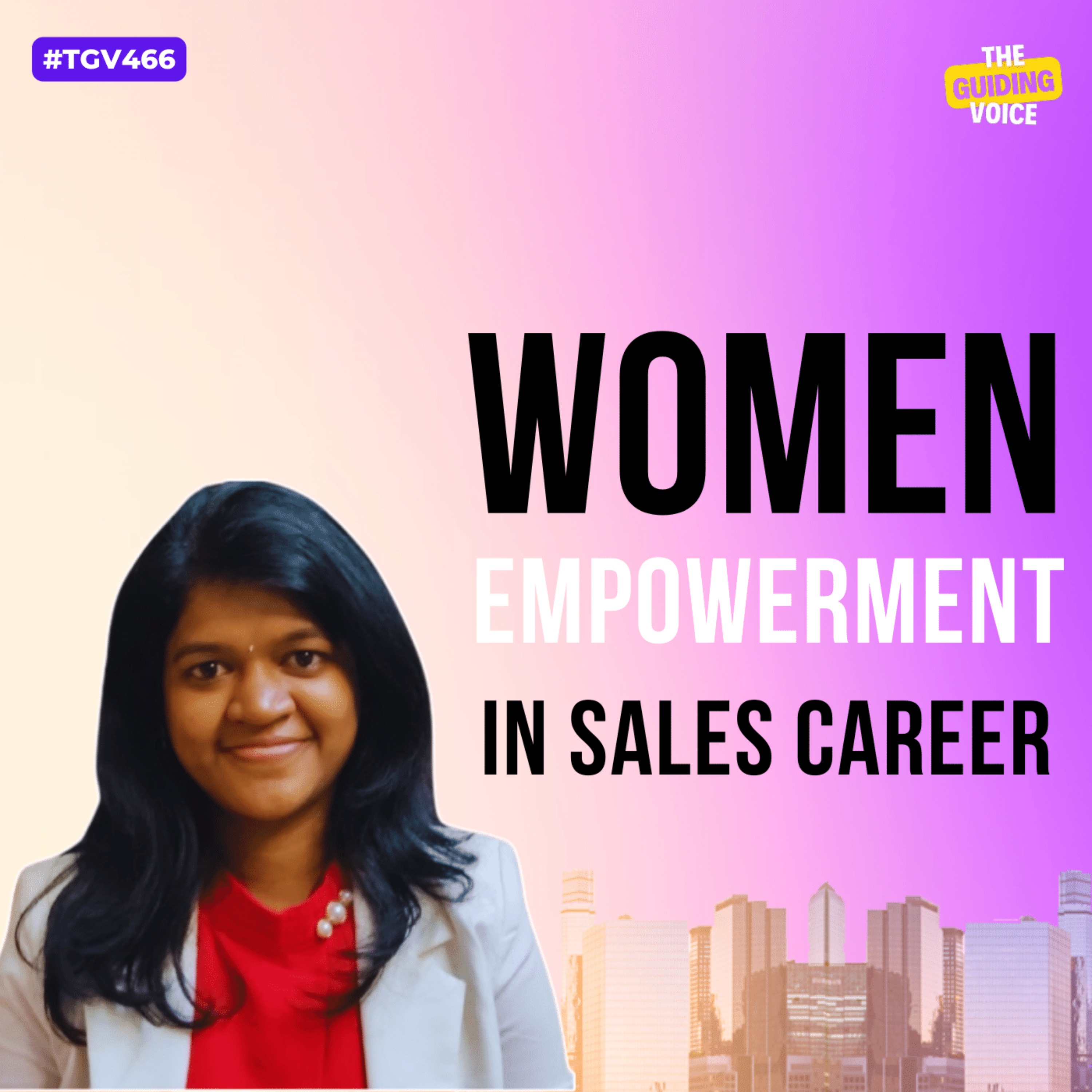 Women empowerment in sales career | Thilaga Kumar | #TGV466