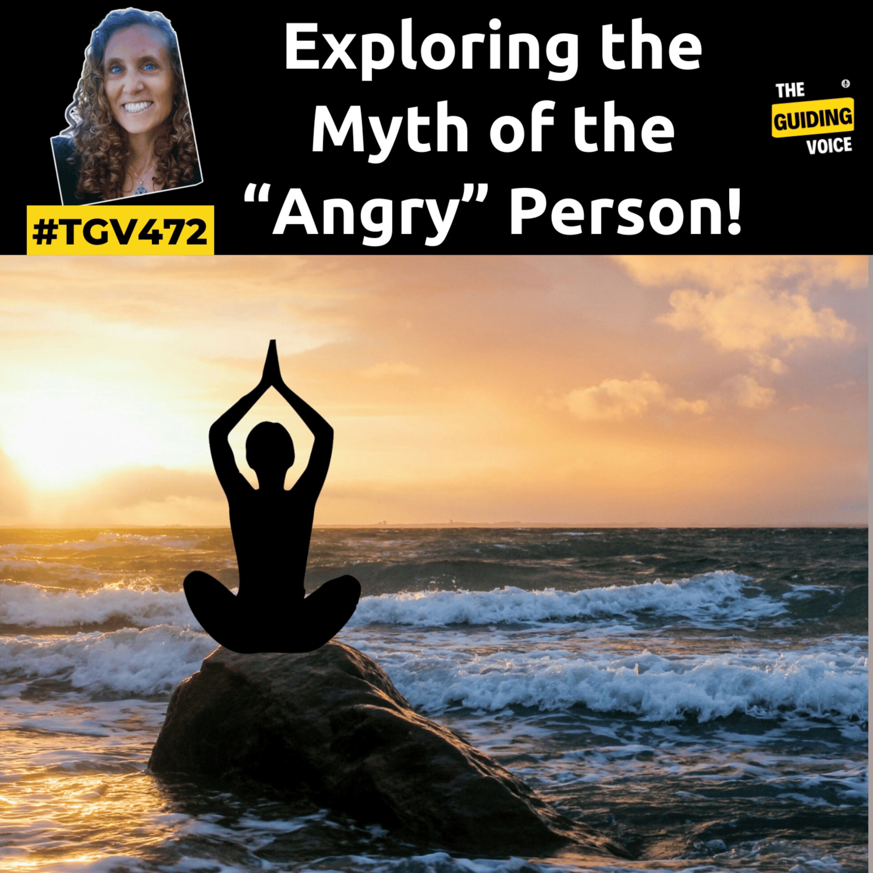 Why there’s no such thing as an “angry person”? | Bronwyn Schweigerdt | #TGV472