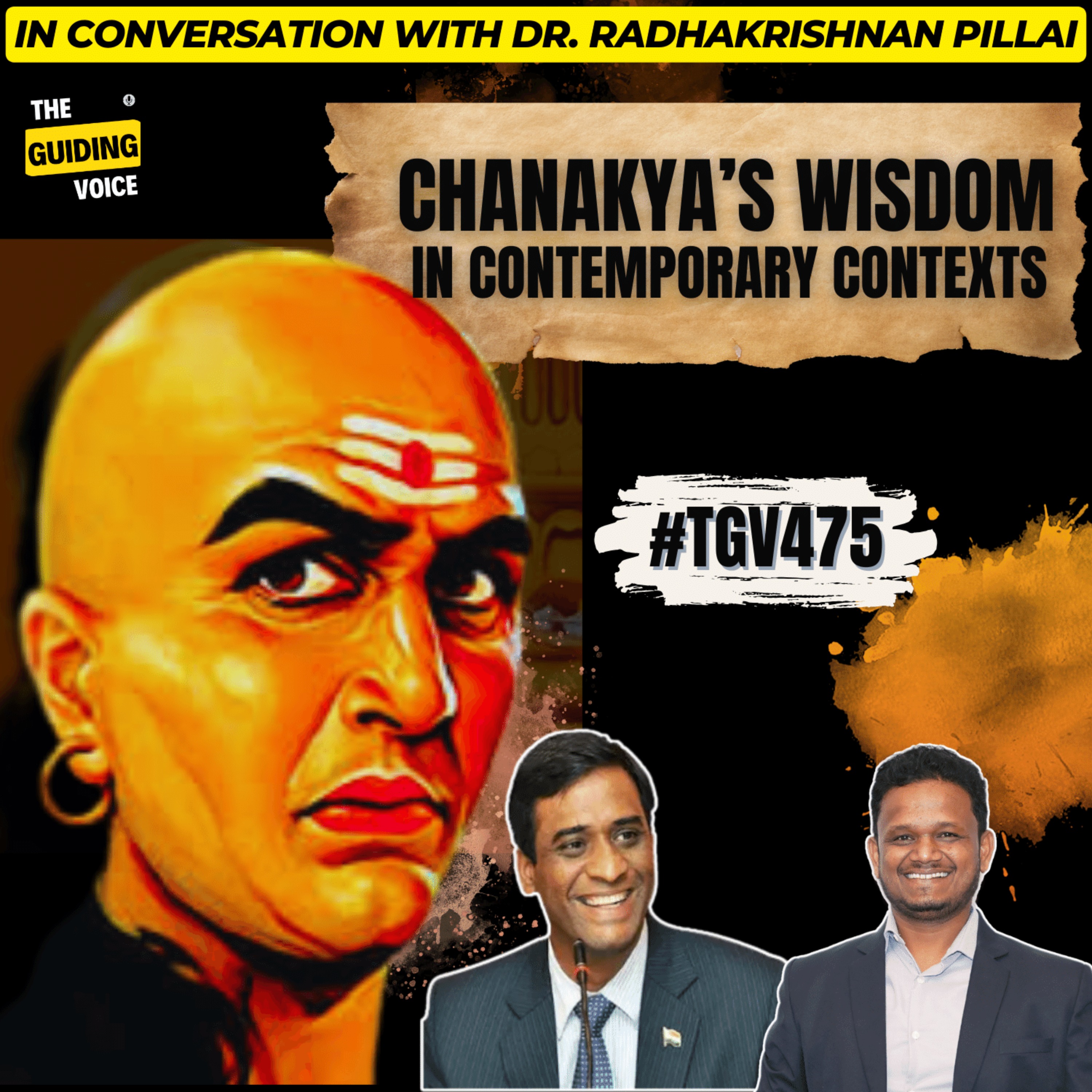 Chanakya’s wisdom in contemporary contexts | Dr. Radhakrishnan Pillai | #TGV475
