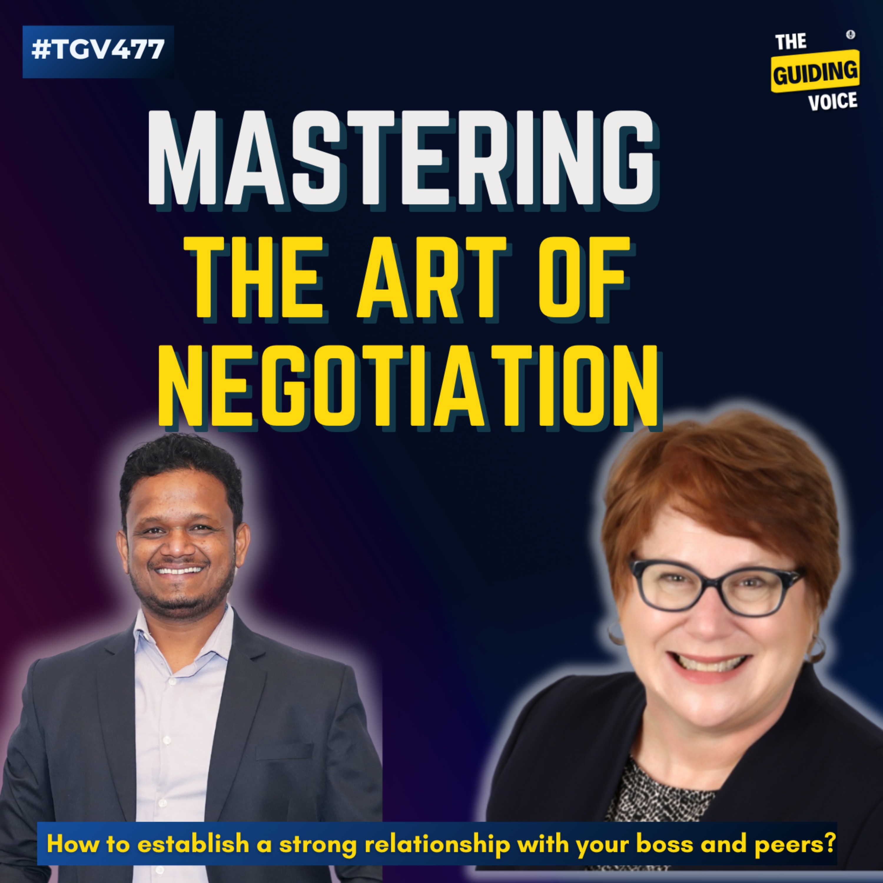 Mastering The ART of negotiation  | Carolyn Goerner | #TGV477