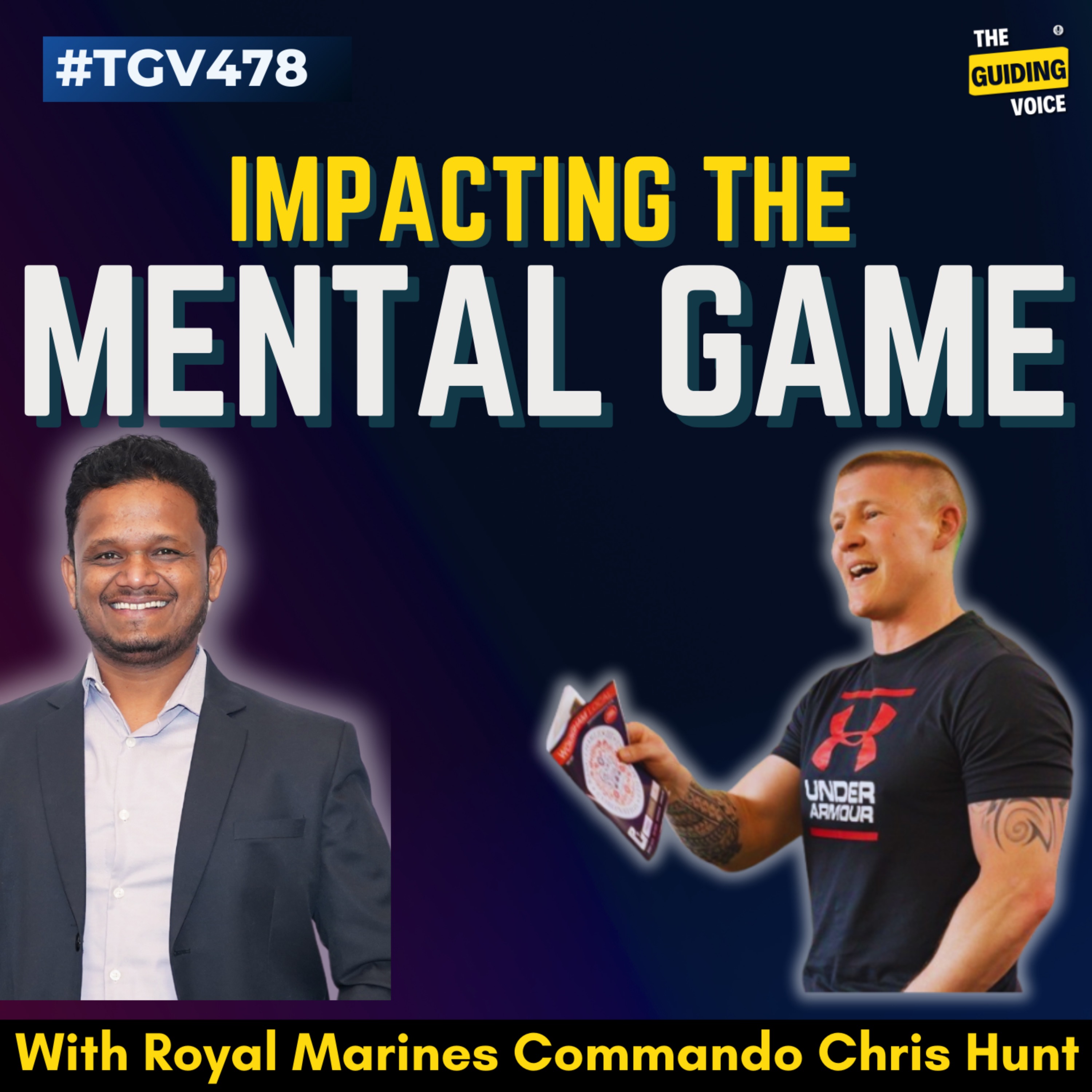 cover art for Impacting your mental game with Royal Marines Commando | Chris Hunt | #TGV478