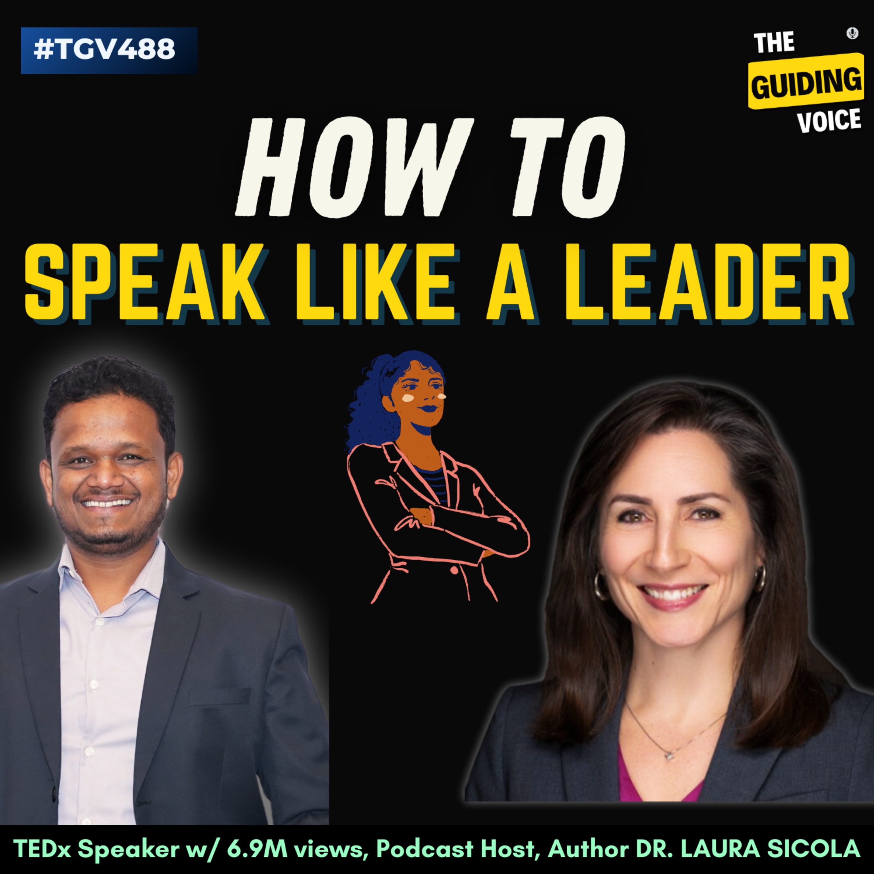 cover art for Speak Like a Leader | Laura Sicola | #TGV488