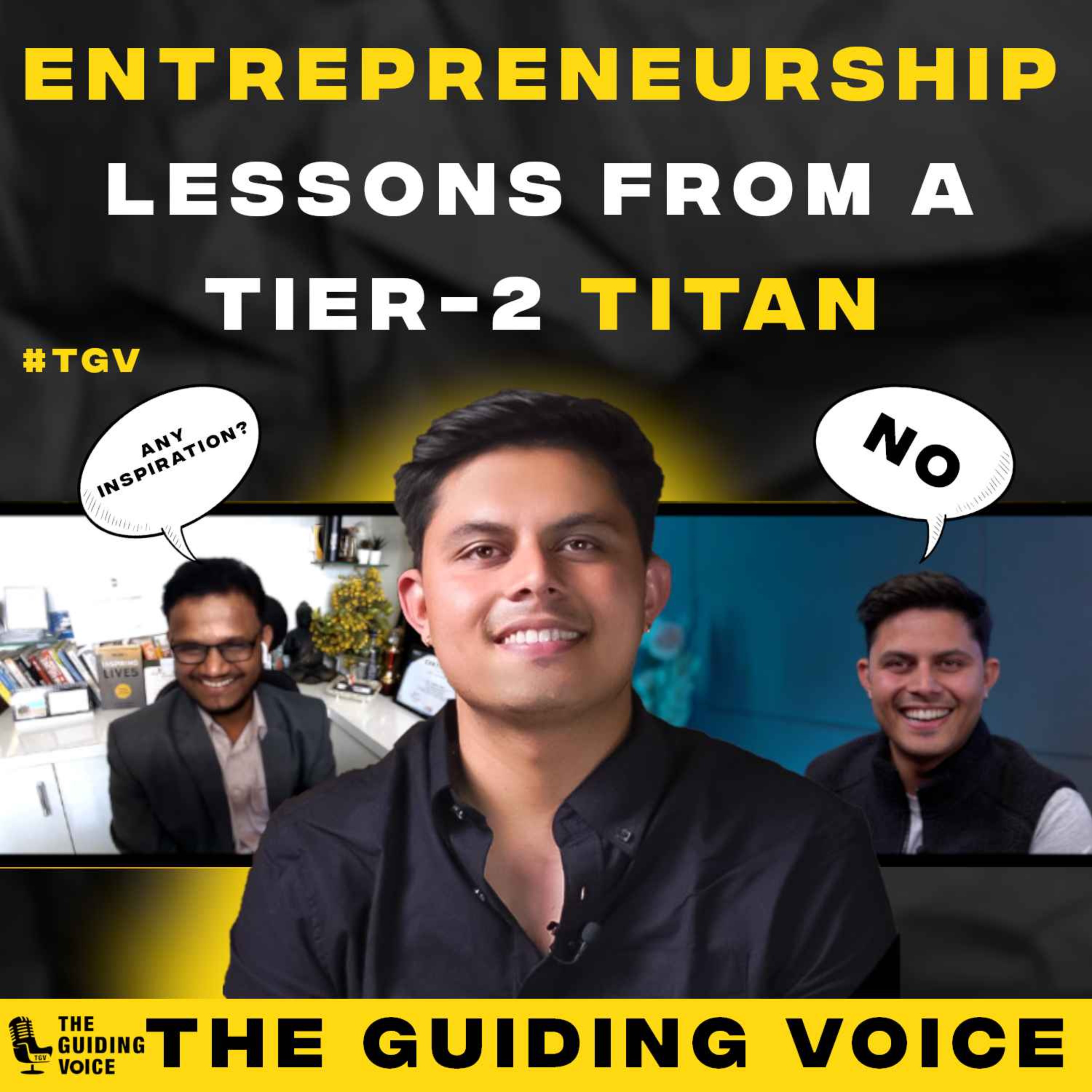 Entrepreneurial lessons from a Tier 2 Titan | Shrey Sharma | #TGV630