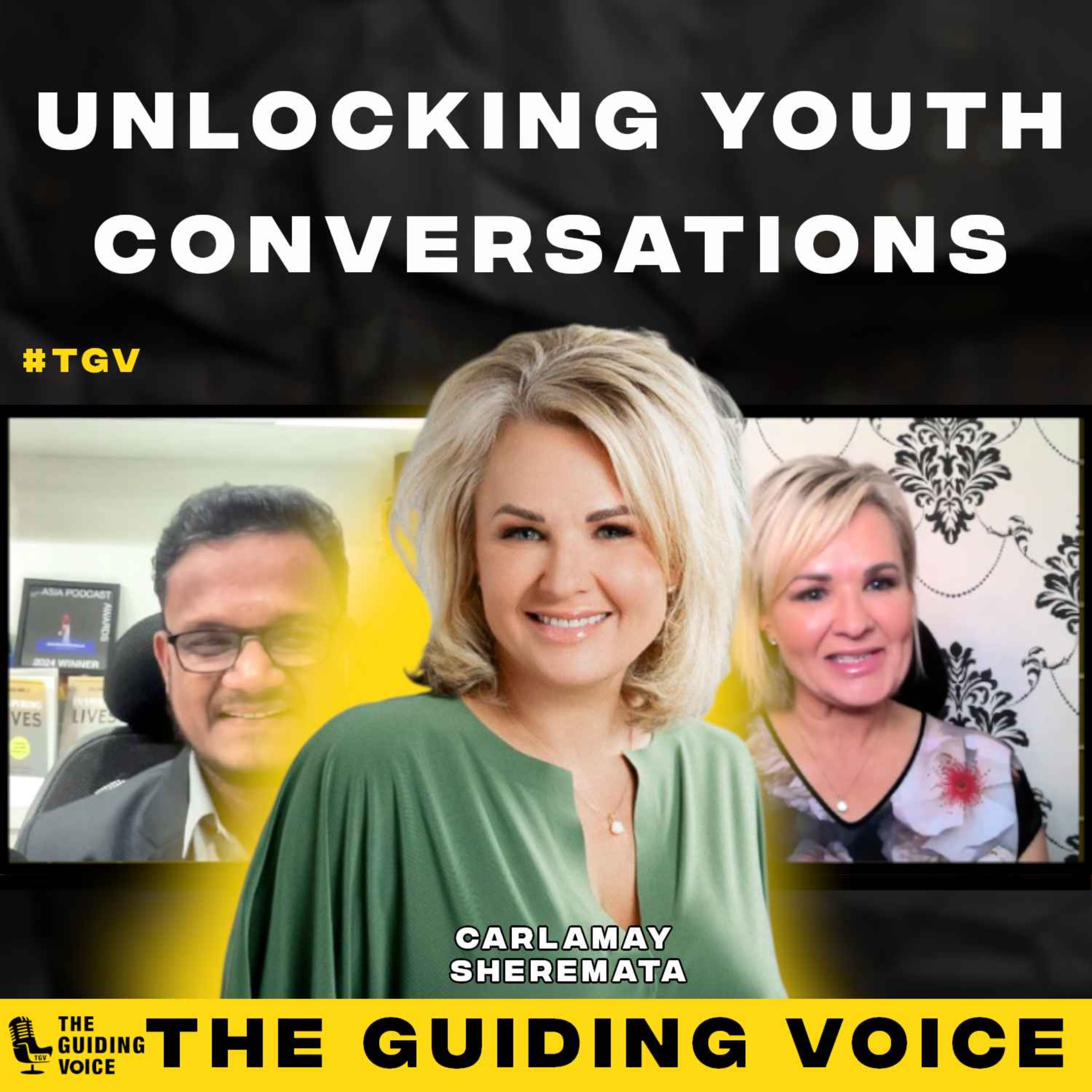 Unlocking Youth Conversations | Carlamay Sheremata | #TGV623