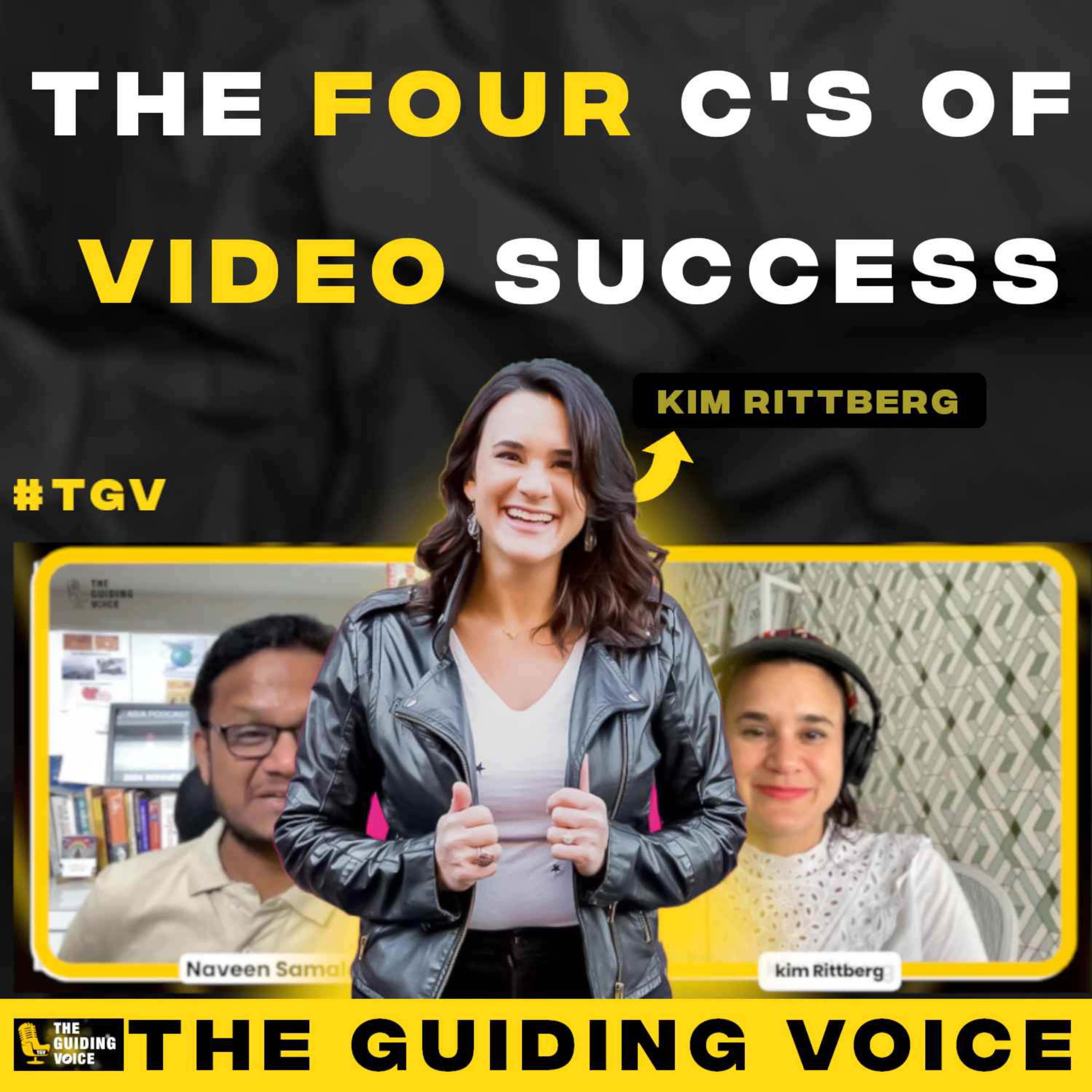 The Four C's of Video Success | Kim Rittberg | #TGV626