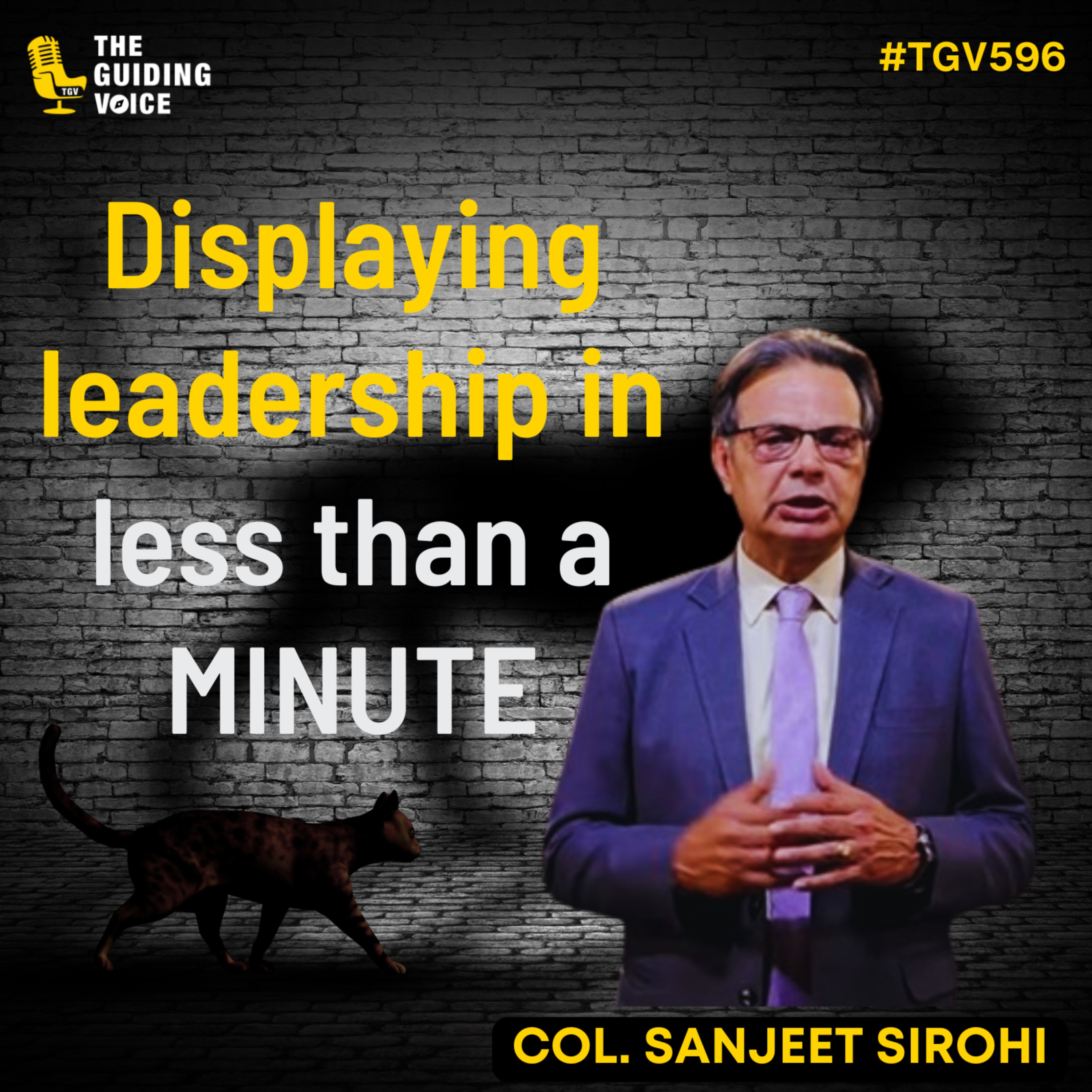 Can someone transform in just 1 min? | Col Sanjeet Singh Sirohi | #TGV596