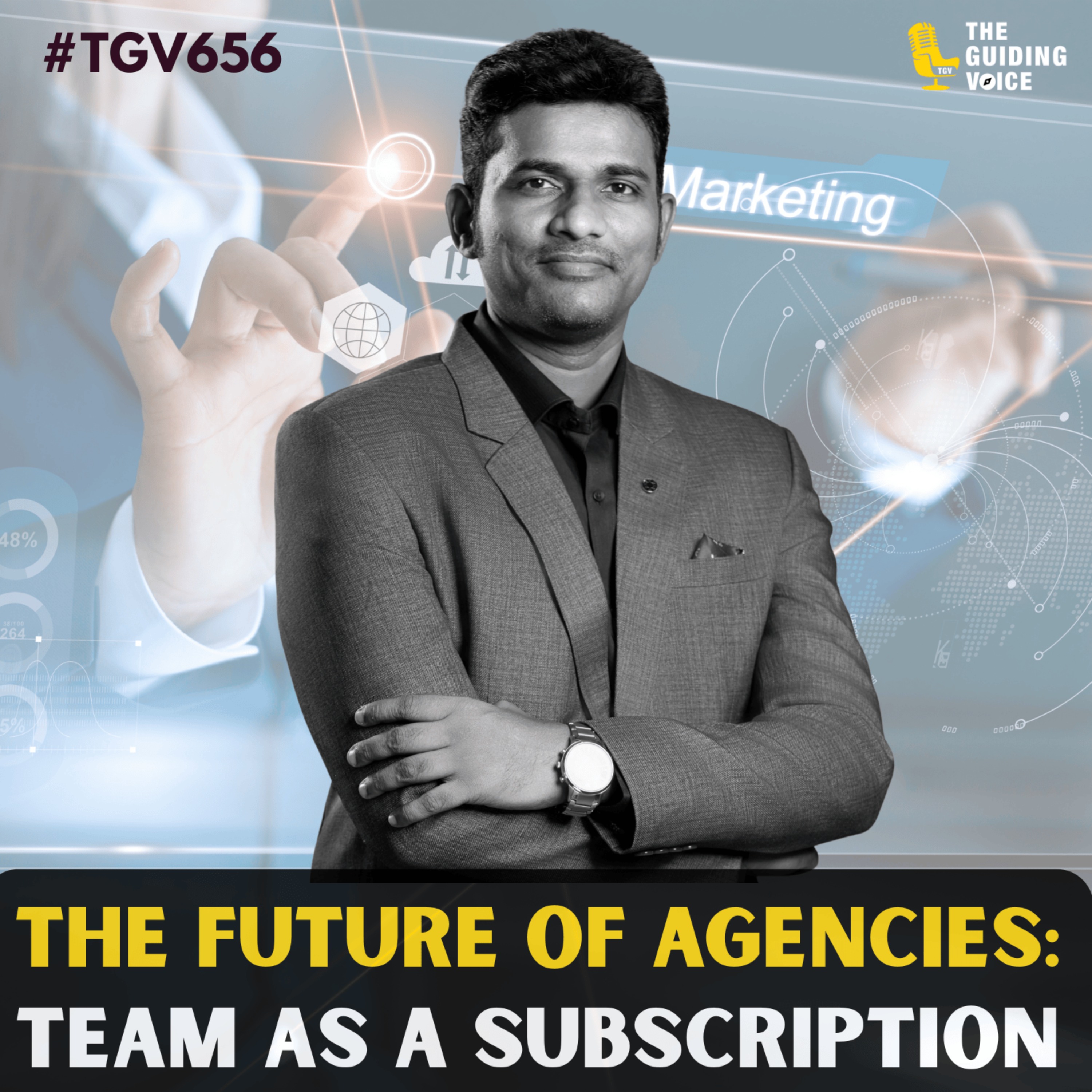The Future of Agencies: Team as a Subscription | Senthil Kumar Hariram | #TGV656