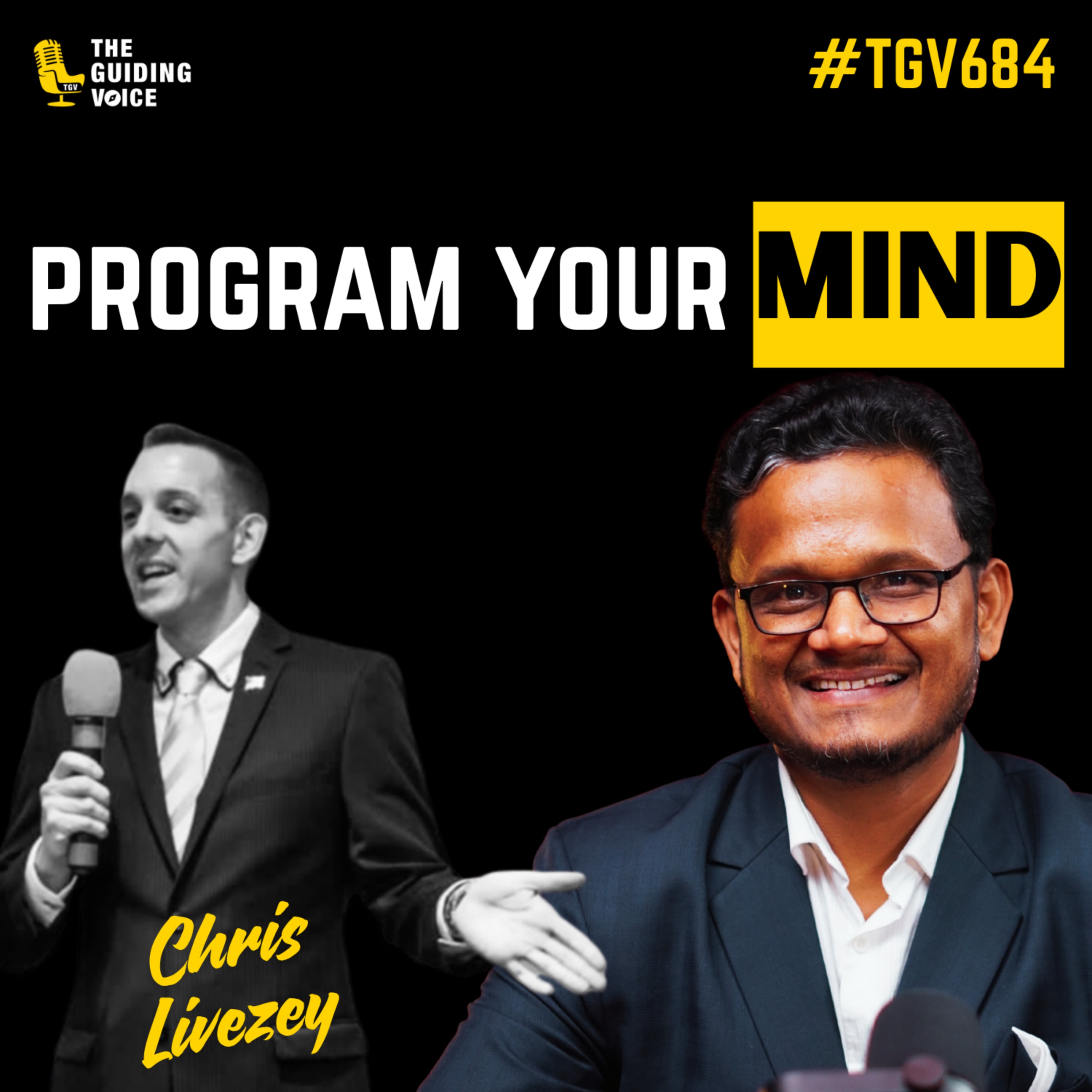 Your Mind is the Shortcut: Mastering Life’s Principles with Chris Livezey | #TGV684