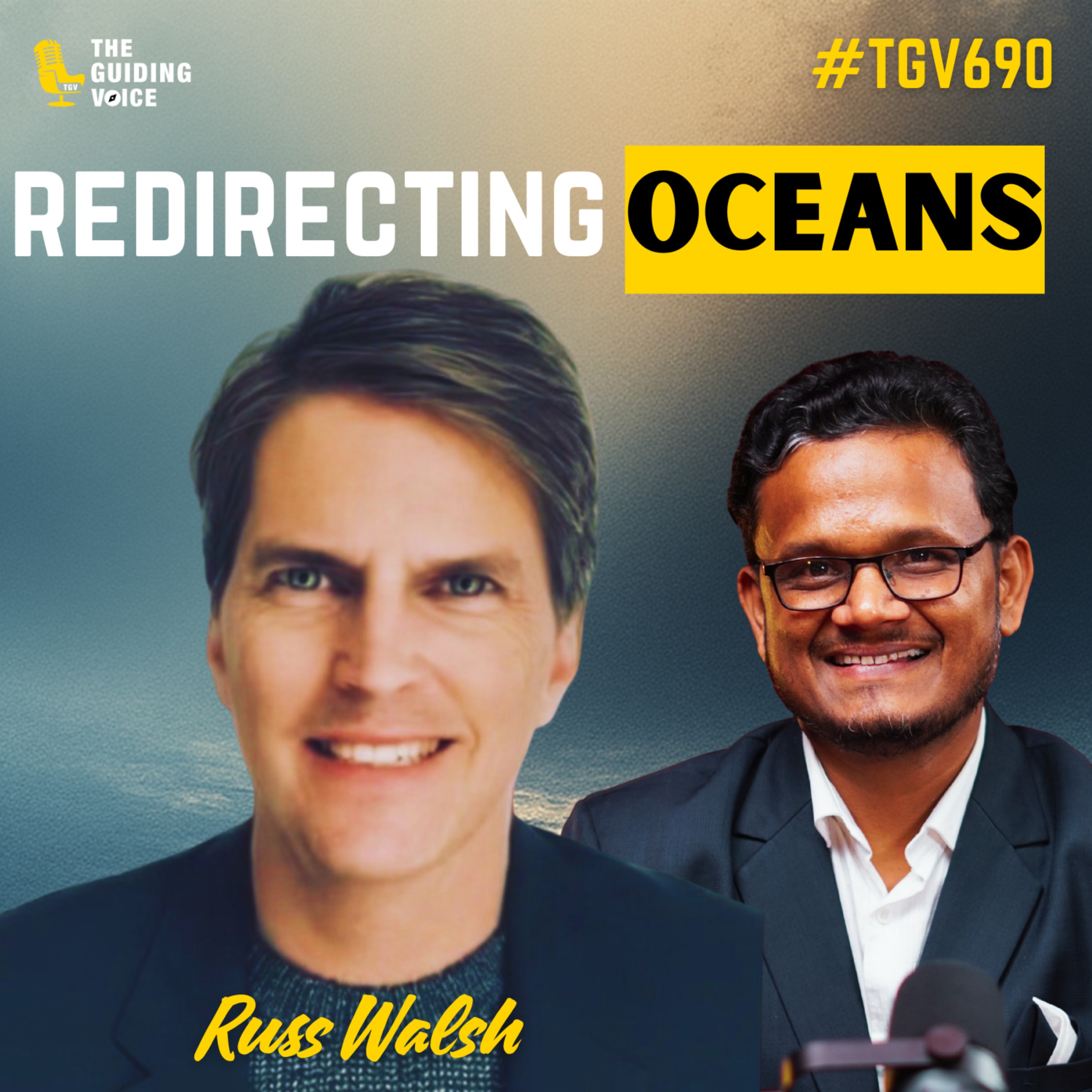 From Silicon Valley to Saving the Planet: Russ Walsh’s Audacious Plan for the Future | TGV690