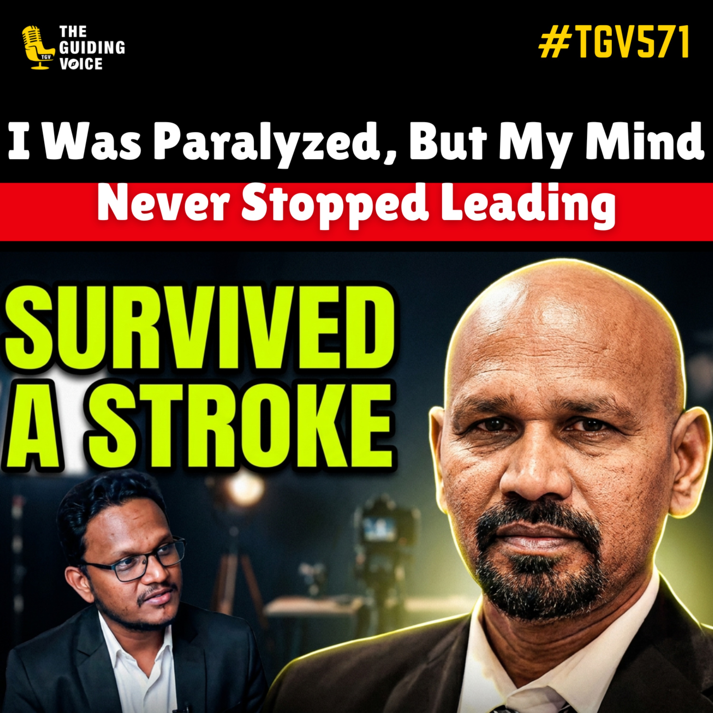 I Was Paralyzed, But My Mind Never Stopped Leading | Professor M S Rao(Father of Soft Leadership) | #TGV571 episode artwork