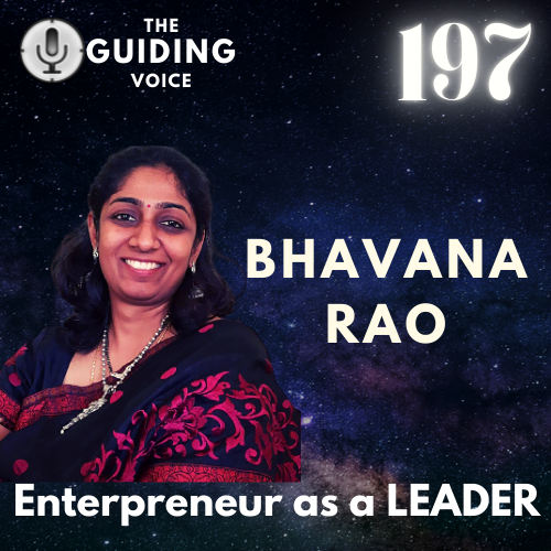 Entrepreneur as a LEADER | Bhavana Rao (HR Leader, Author & TEDx Speaker) | #TGV197