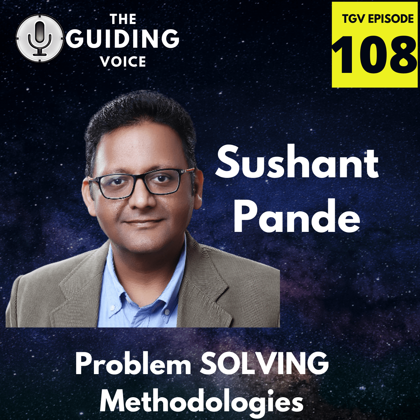 Problem solving methodologies | Sushant Pande | TGV Episode #108