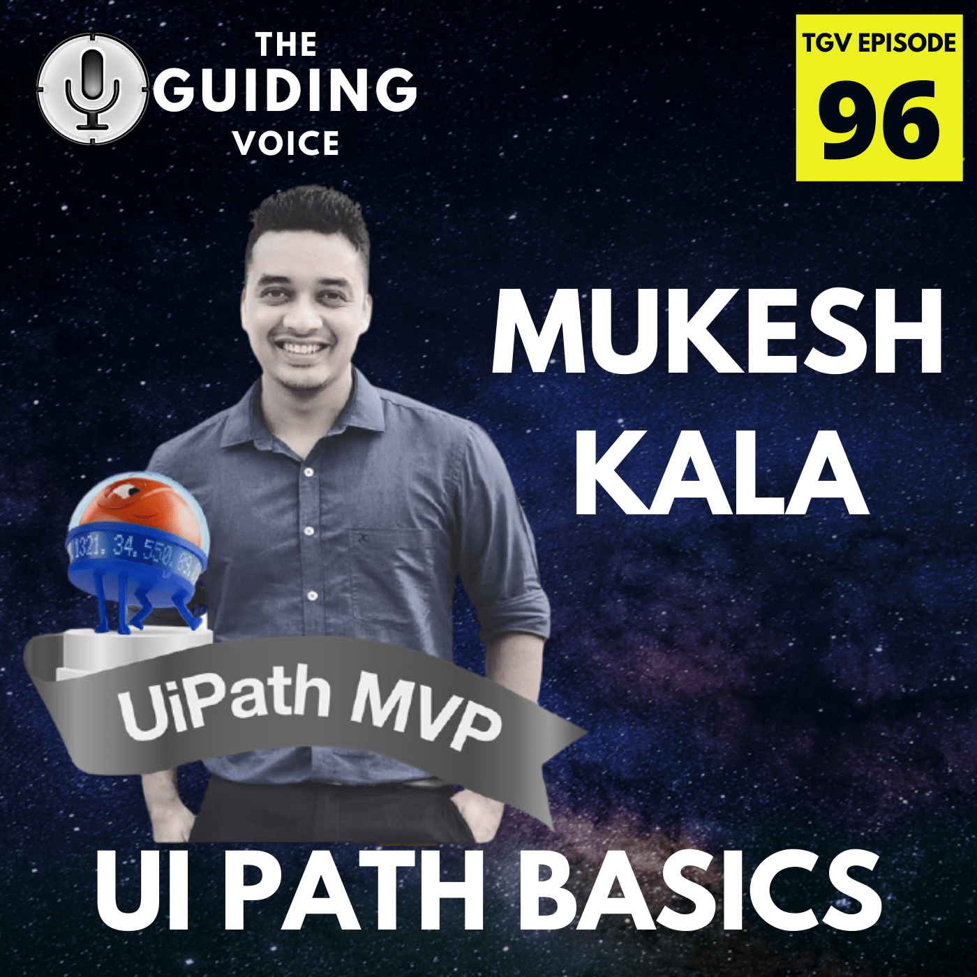 UiPath Basics (RPA Tool) | Mukesh Kala | TGV Episode #96