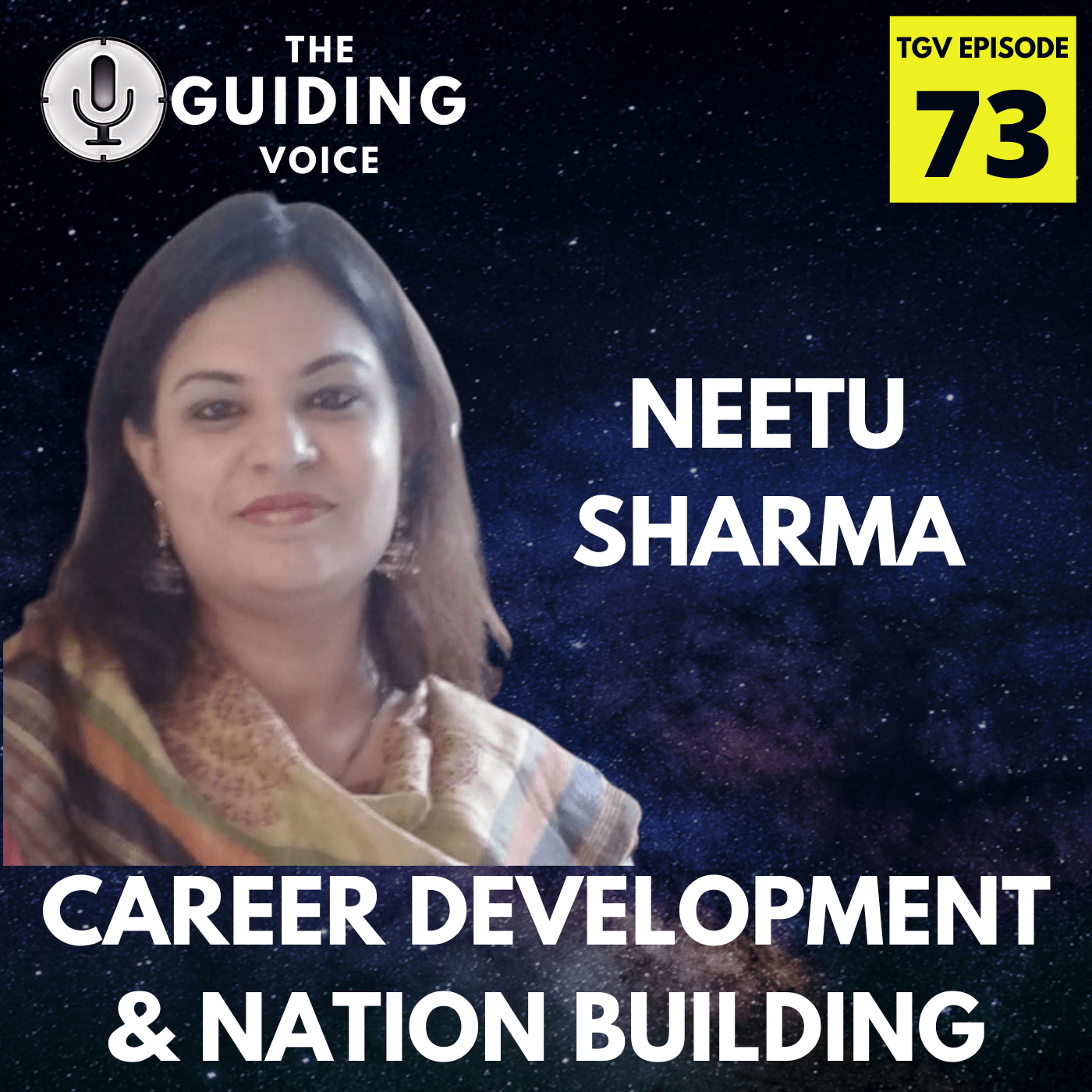 CAREER Development & NATION Building | Neetu Sharma | TGV Episode #73